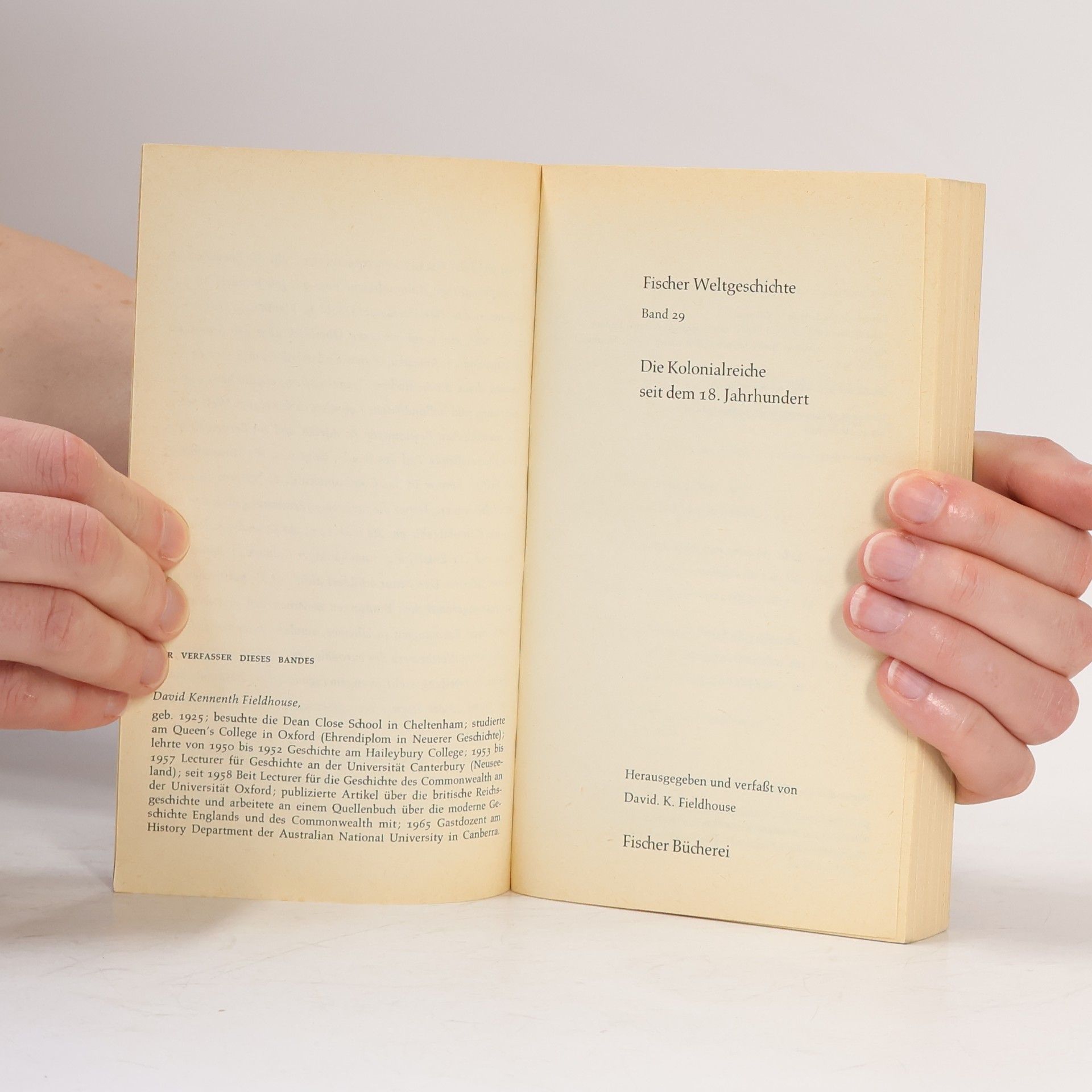 David K. Fieldhouse Fischer Weltgeschichte 29. Die Kolonialreiche seit dem 18. Jahrhundert