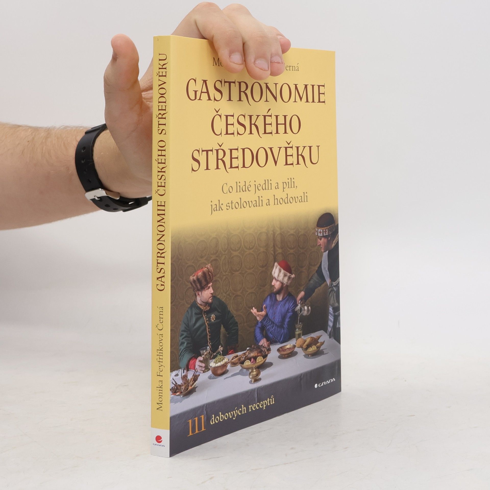 Monika Feyfrlíková Černá Gastronomie českého středověku