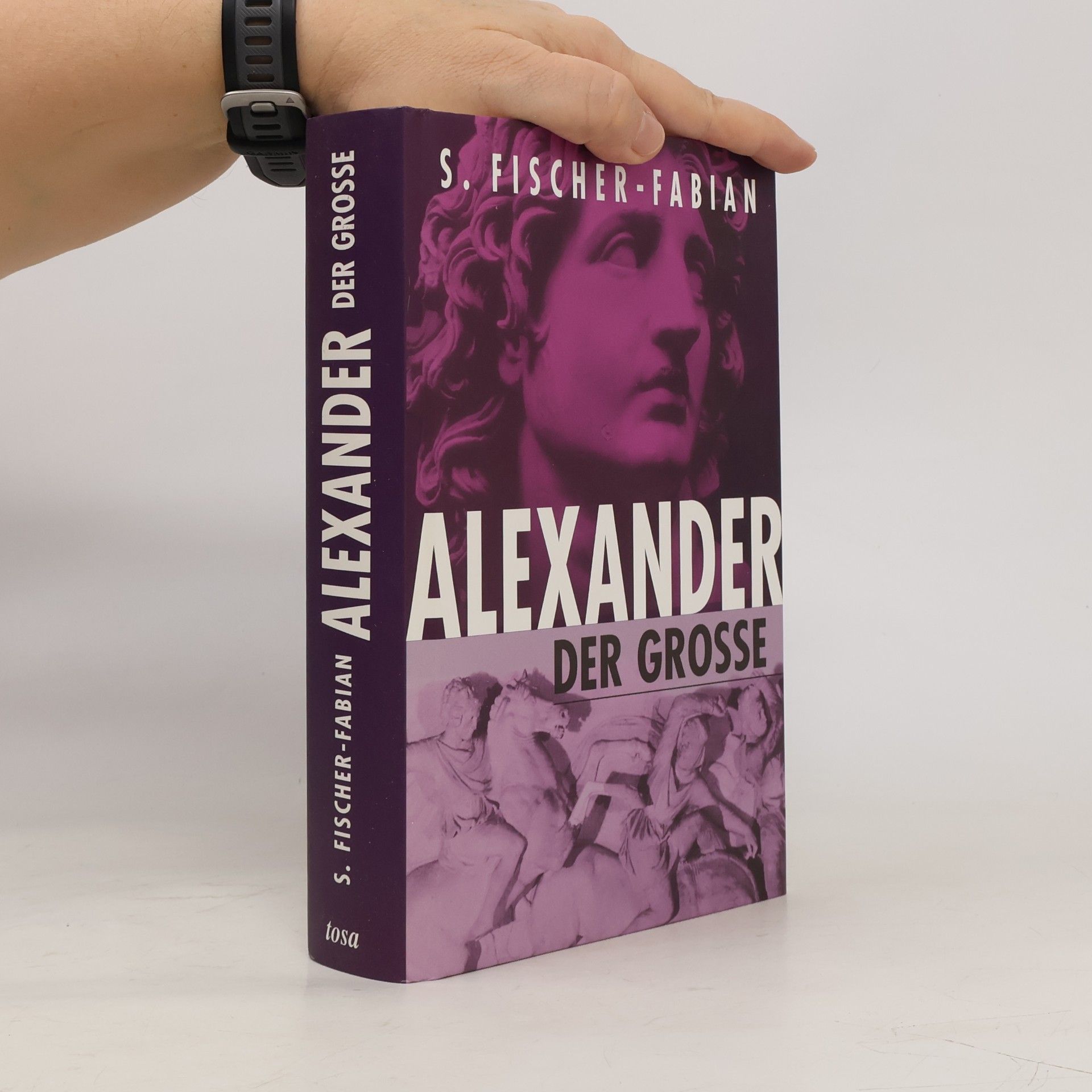 S. Fischer-Fabian Alexander der Große