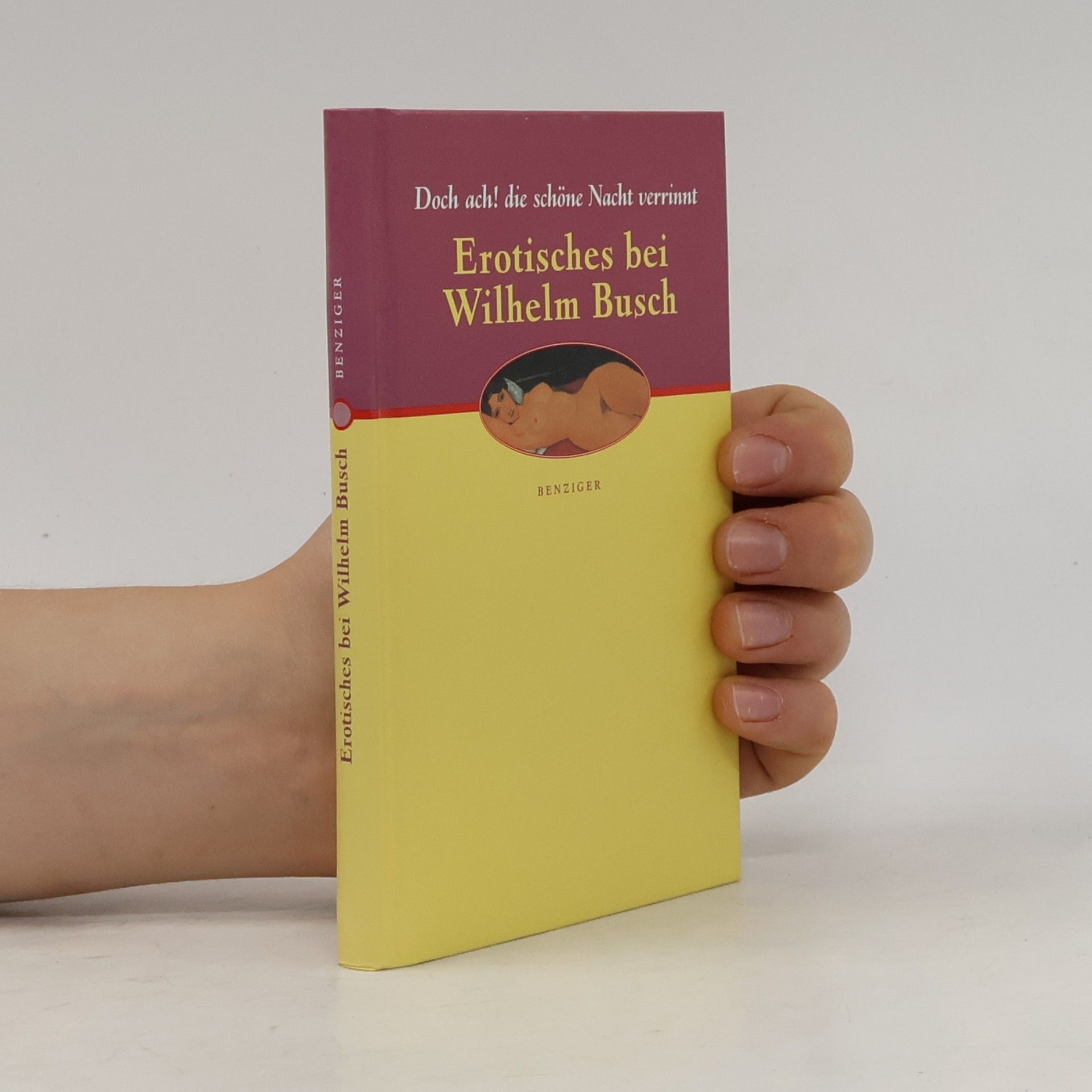 Wilhelm Busch Doch ach! Die schöne Nacht verrinnt. Erotisches bei Wilhelm Busch.