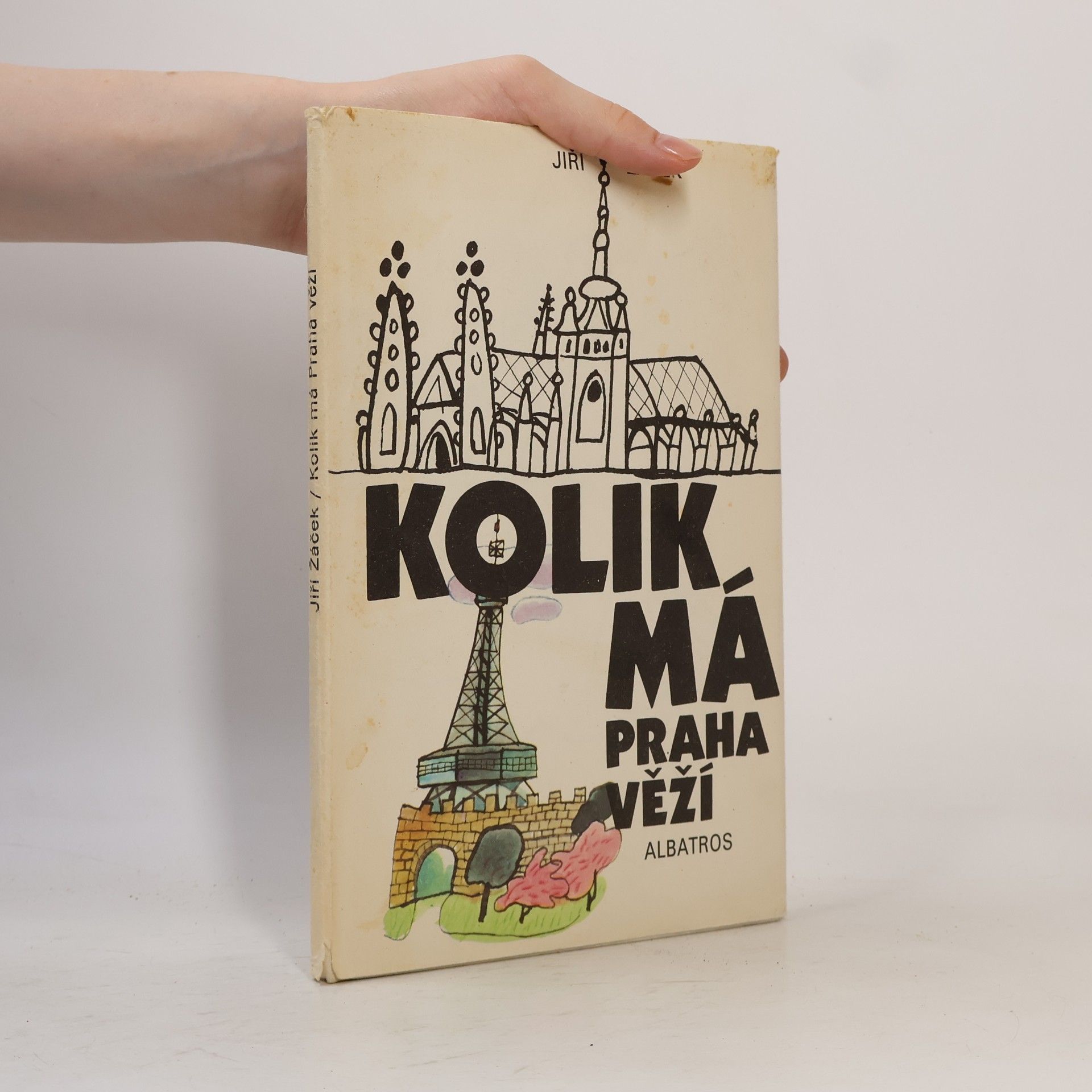 Jiří Žáček Kolik má Praha věží