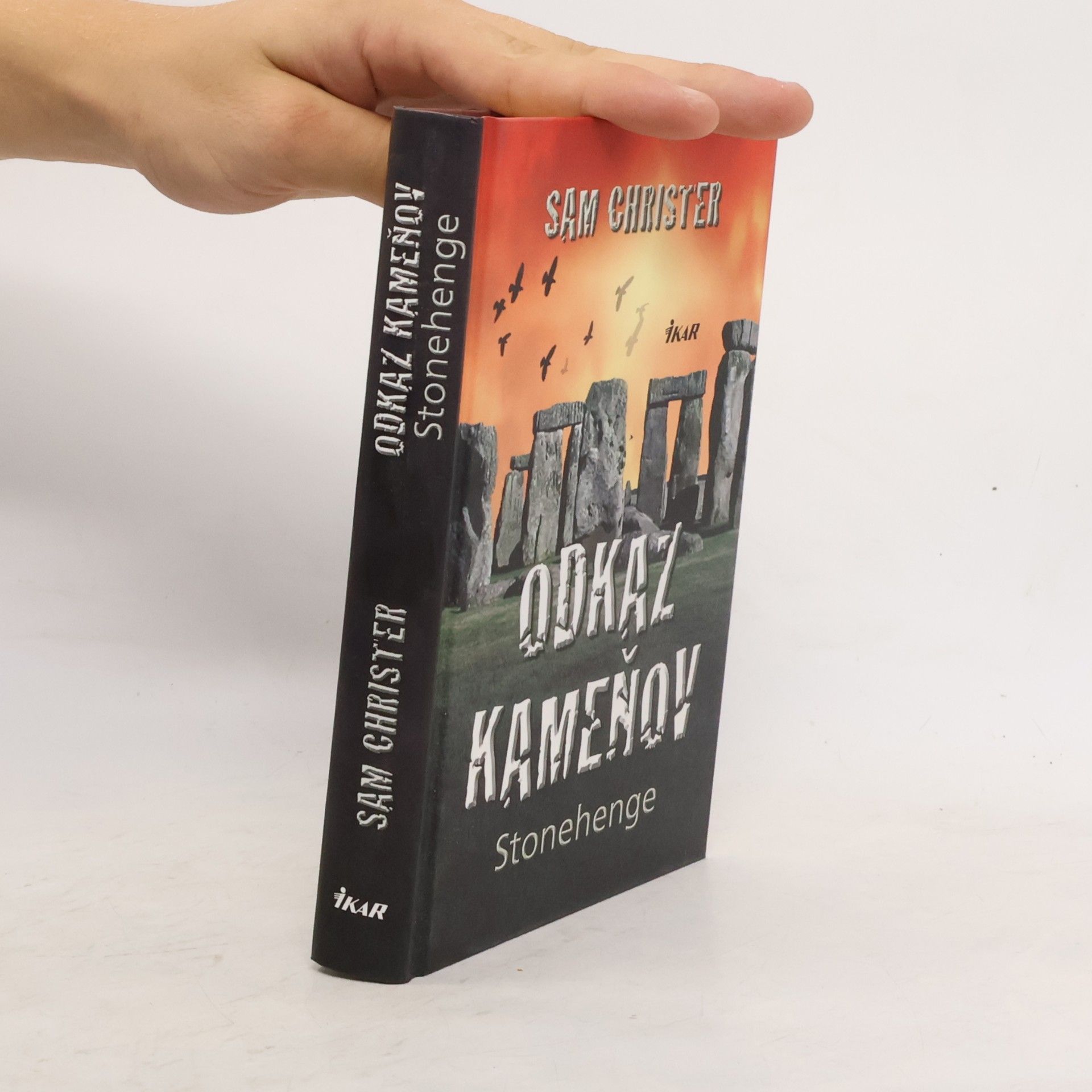 Sam Christer Odkaz kameňov : Stonehenge
