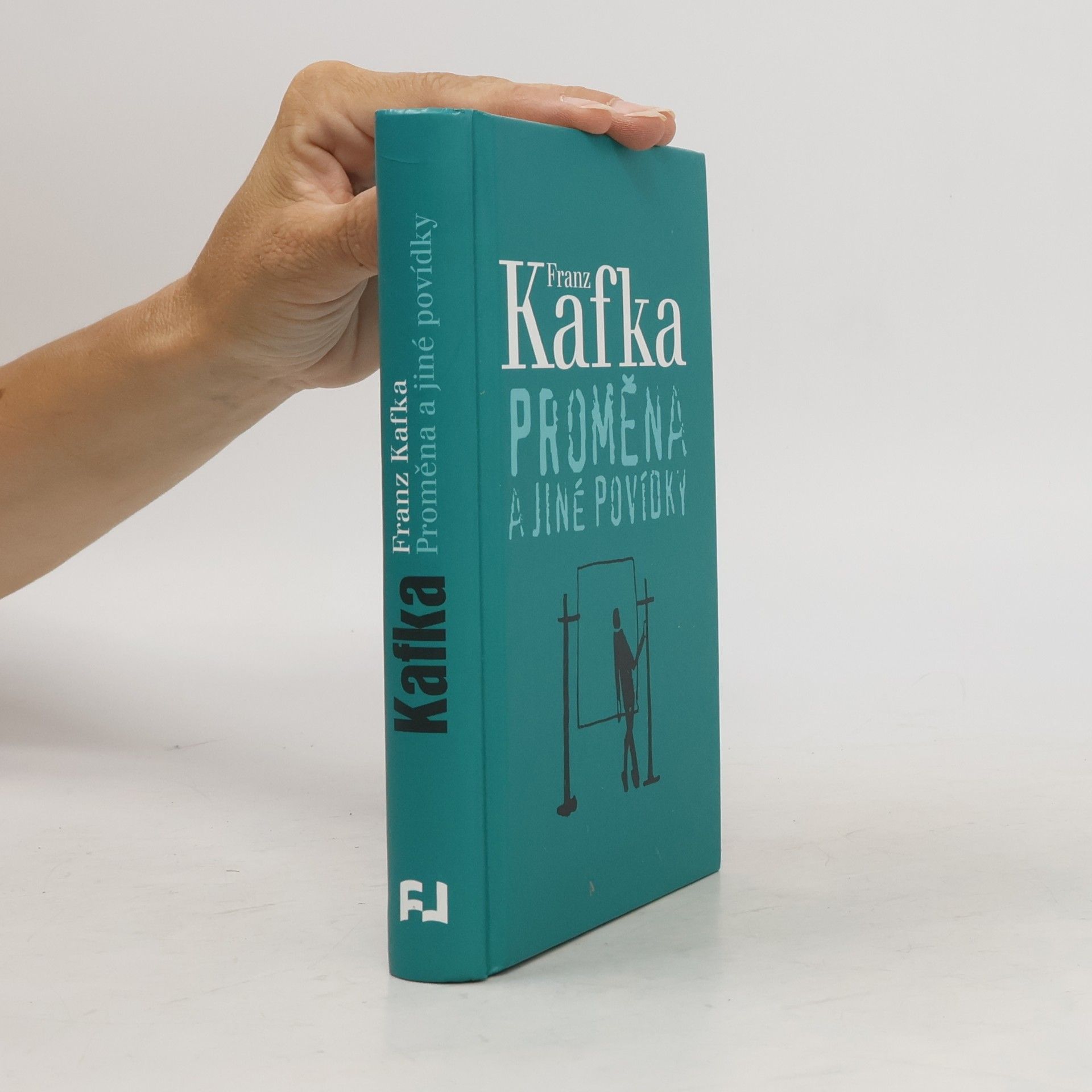 Franz Kafka Proměna a jiné povídky