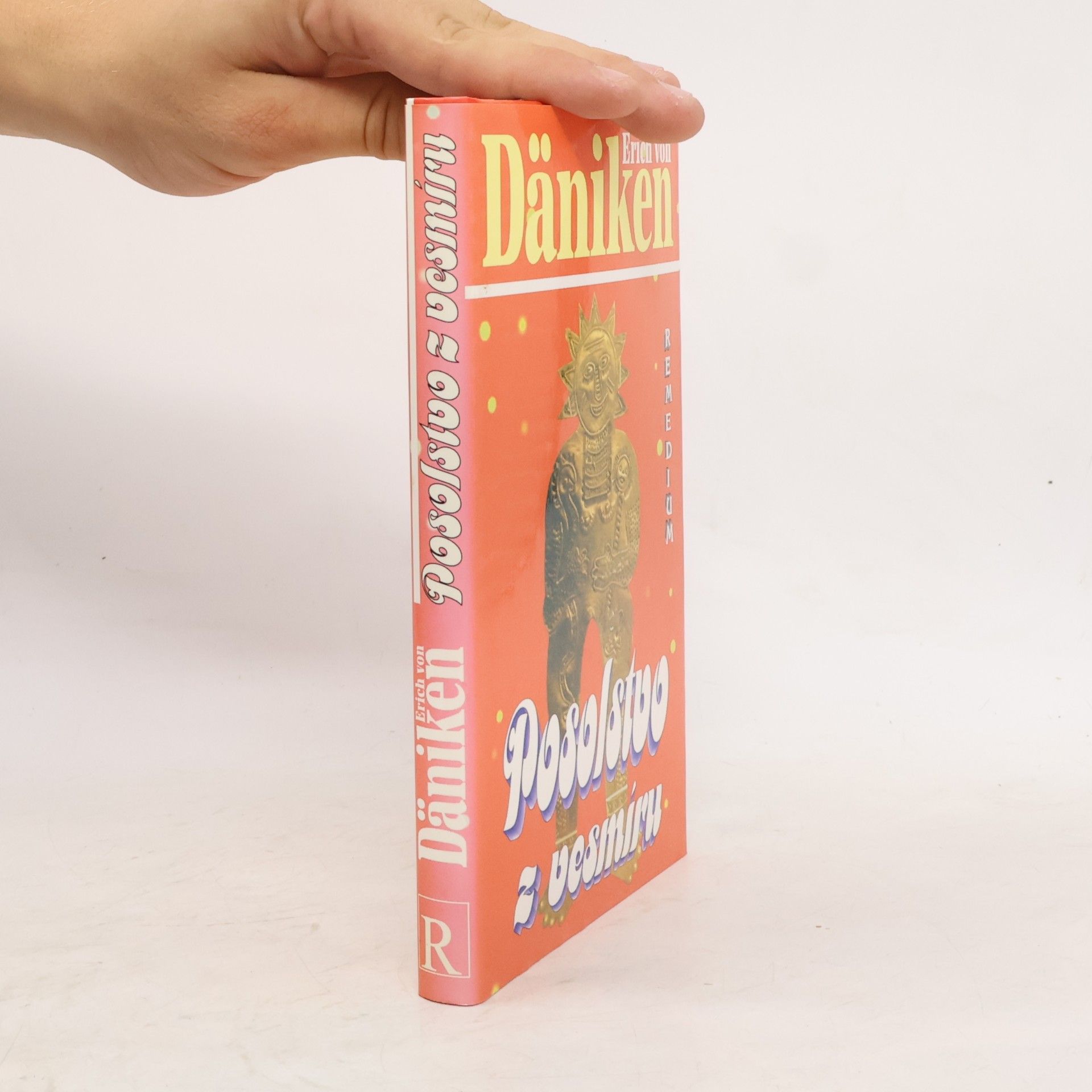 Erich von Däniken Posolstvo z vesmíru