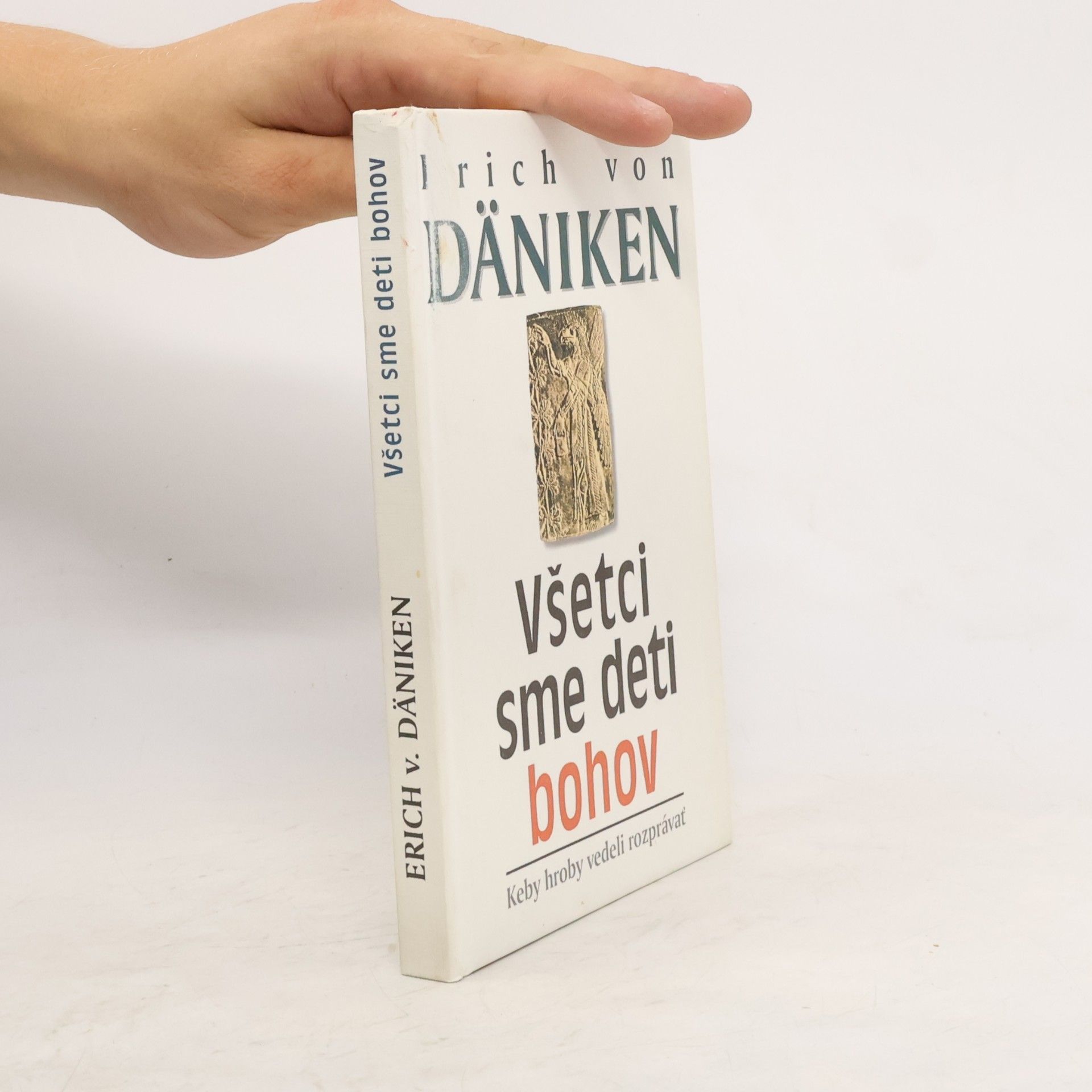 Erich von Däniken Všetci sme deti bohov