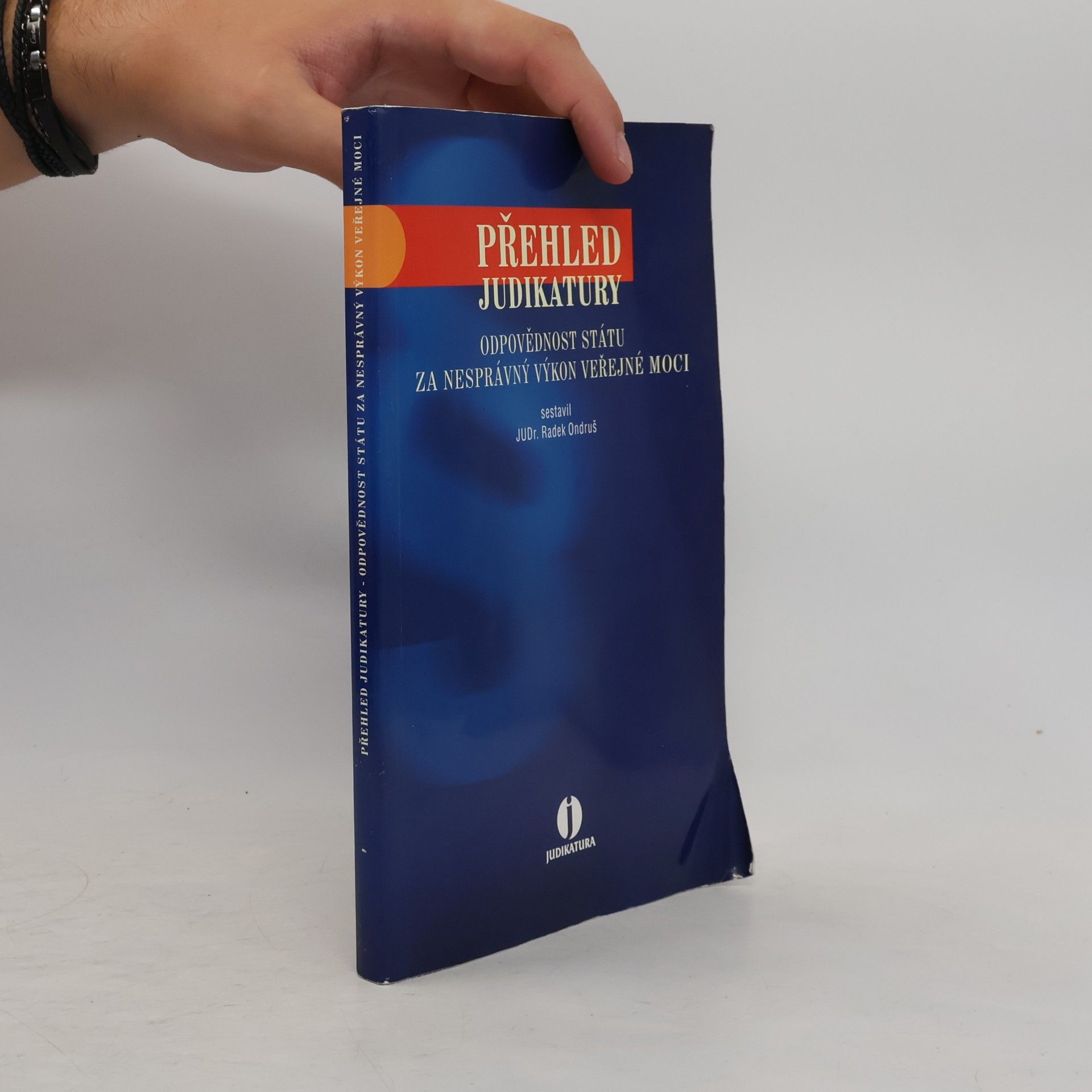 Přehled judikatury ve věcech odpovědnosti státu za nesprávný výkon veřejné moci