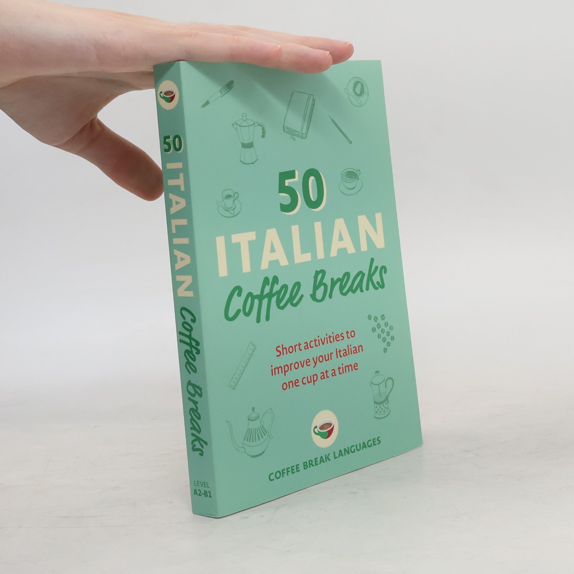 Coffee Break Languages 50 Italian Coffee Breaks