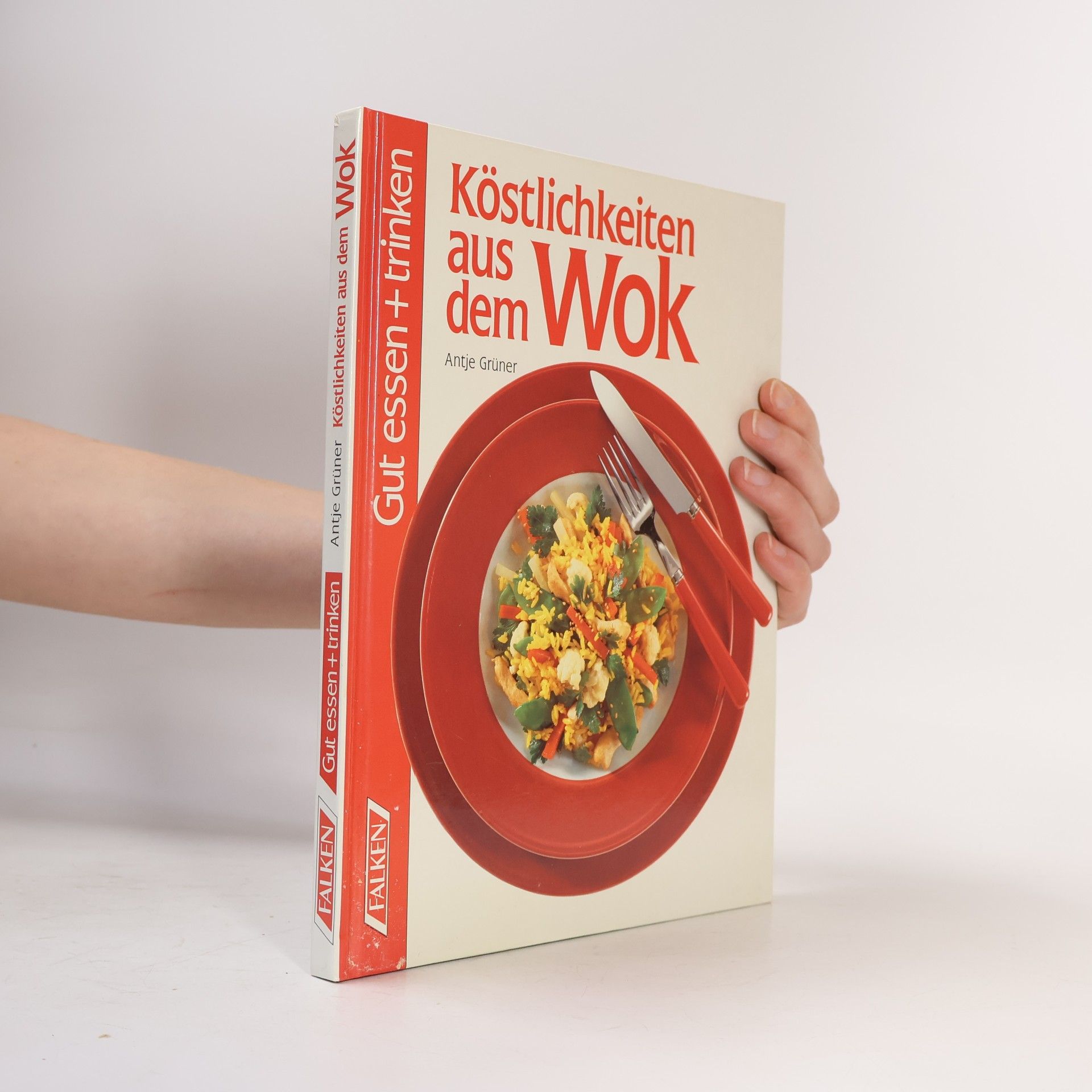 Antje Grüner Köstlichkeiten aus dem Wok