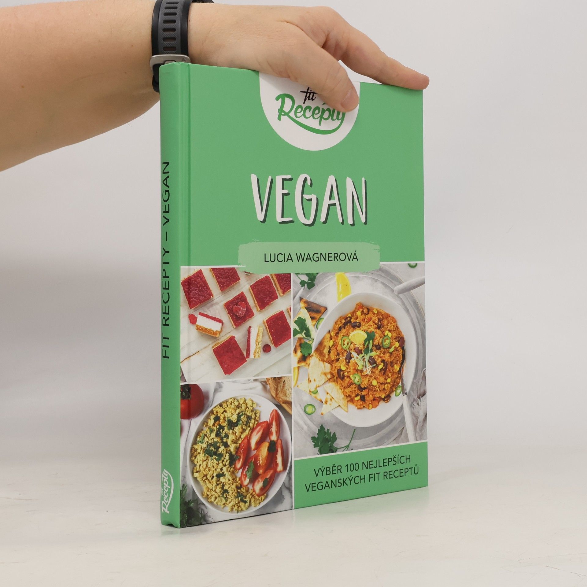 Vegan. Výběr 100 nejlepších veganských fit receptů