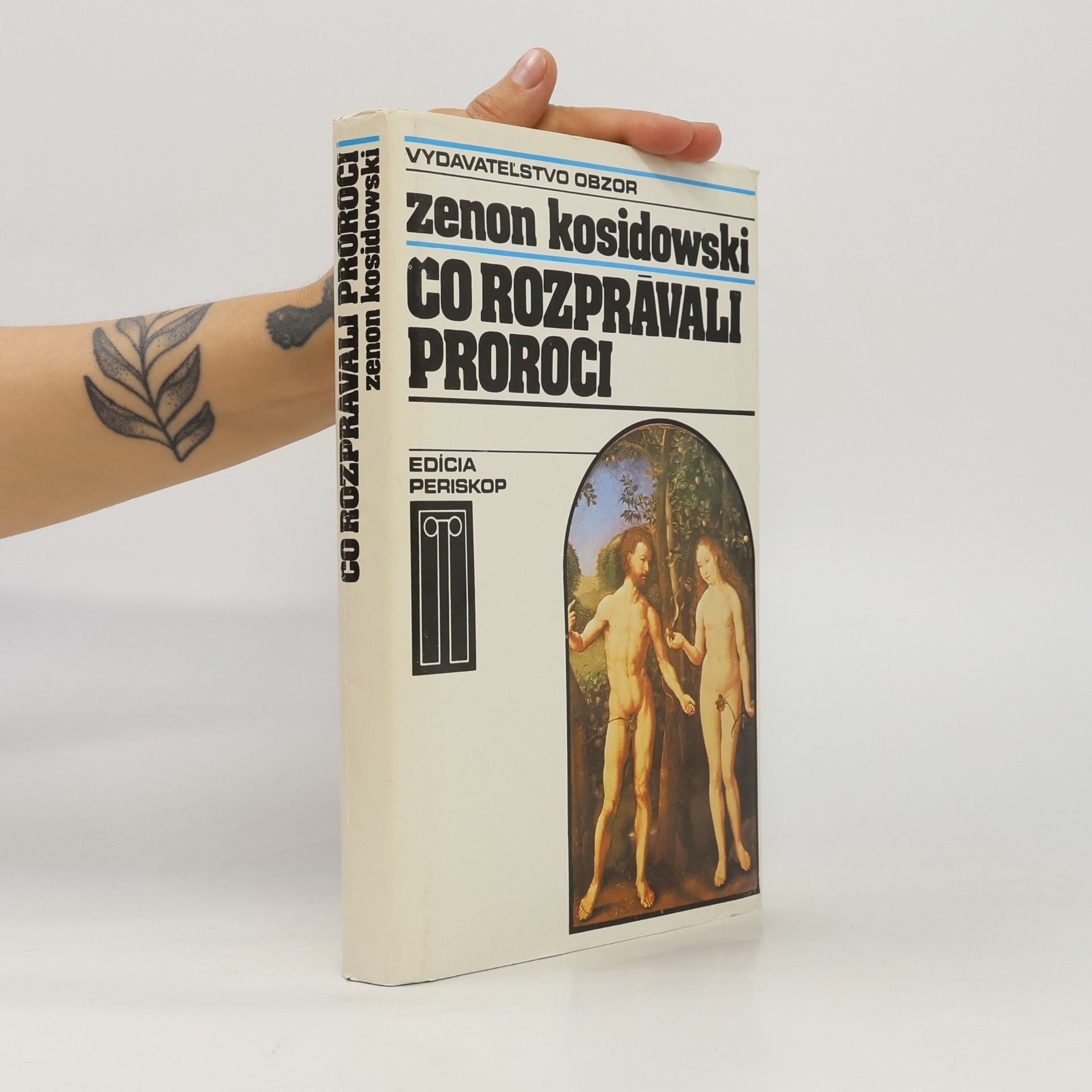 Zenon Kosidowski Čo rozprávali proroci