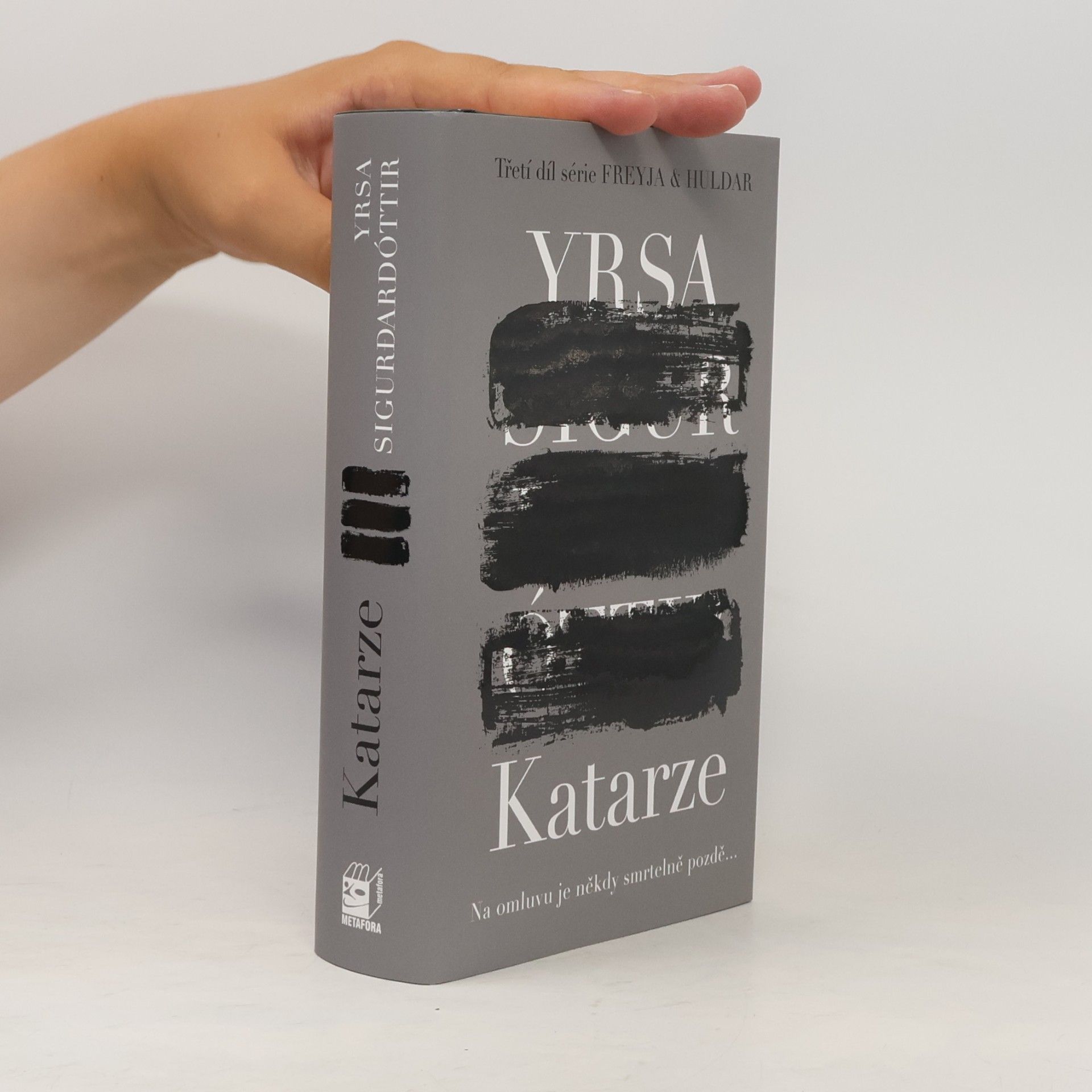 Yrsa Sigurðardóttir Katarze: Série Freyja & Huldar
