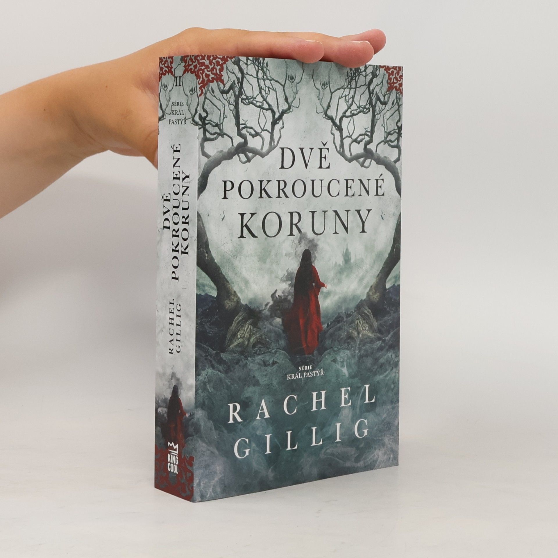 Rachel Gillig Dvě pokroucené koruny