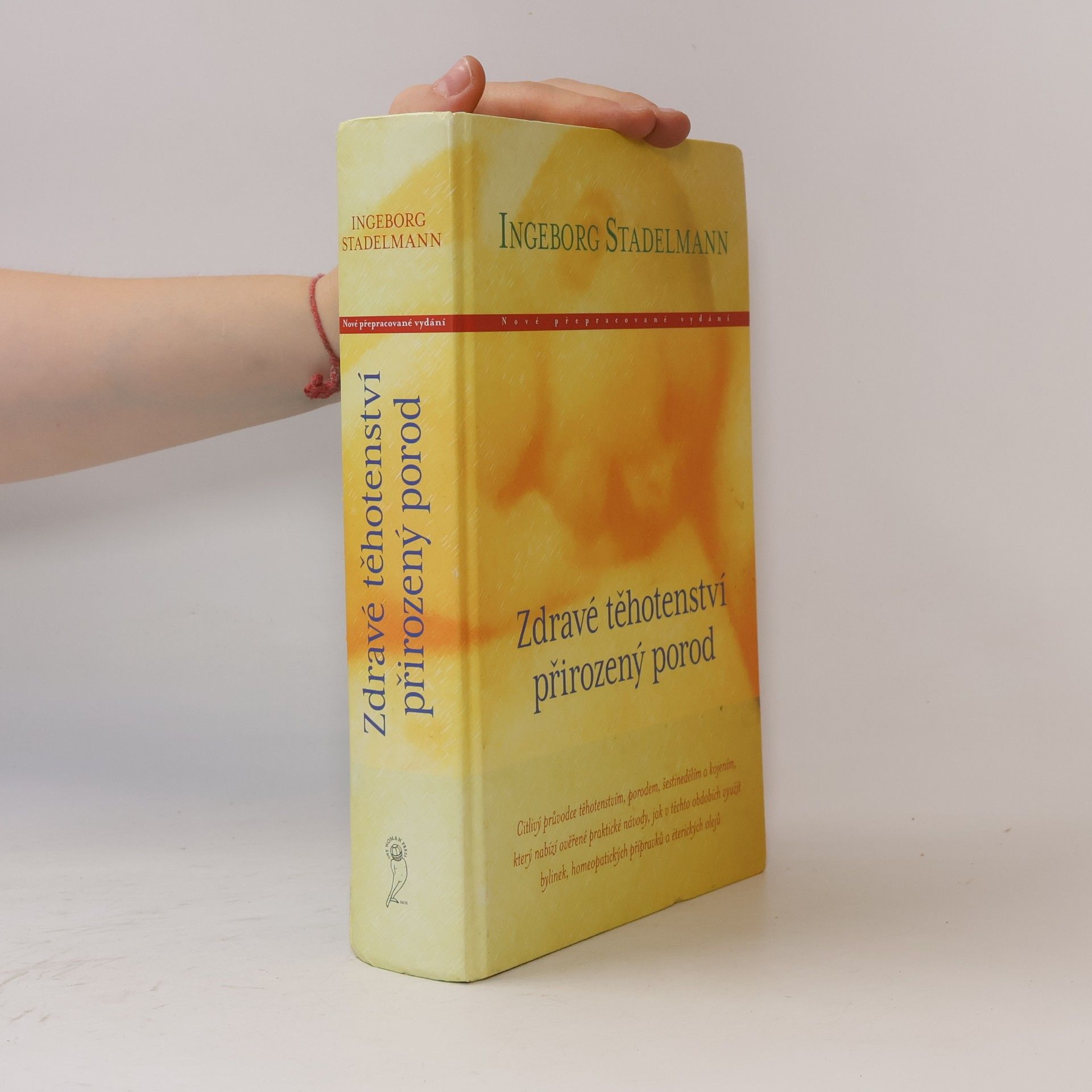 Ingeborg Stadelmann Zdravé těhotenství, přirozený porod