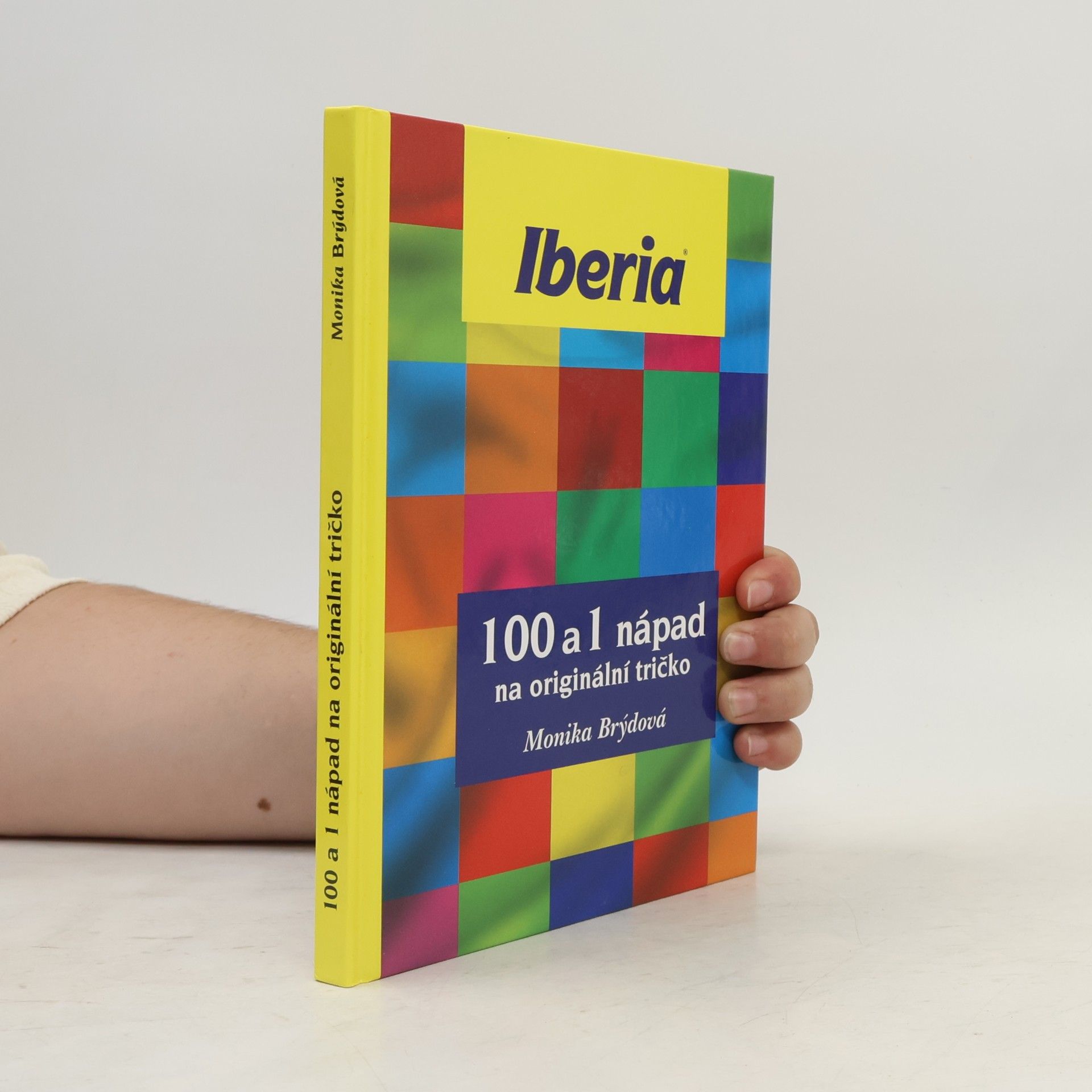 Monika Brýdová 100 a jeden nápad na originální tričko