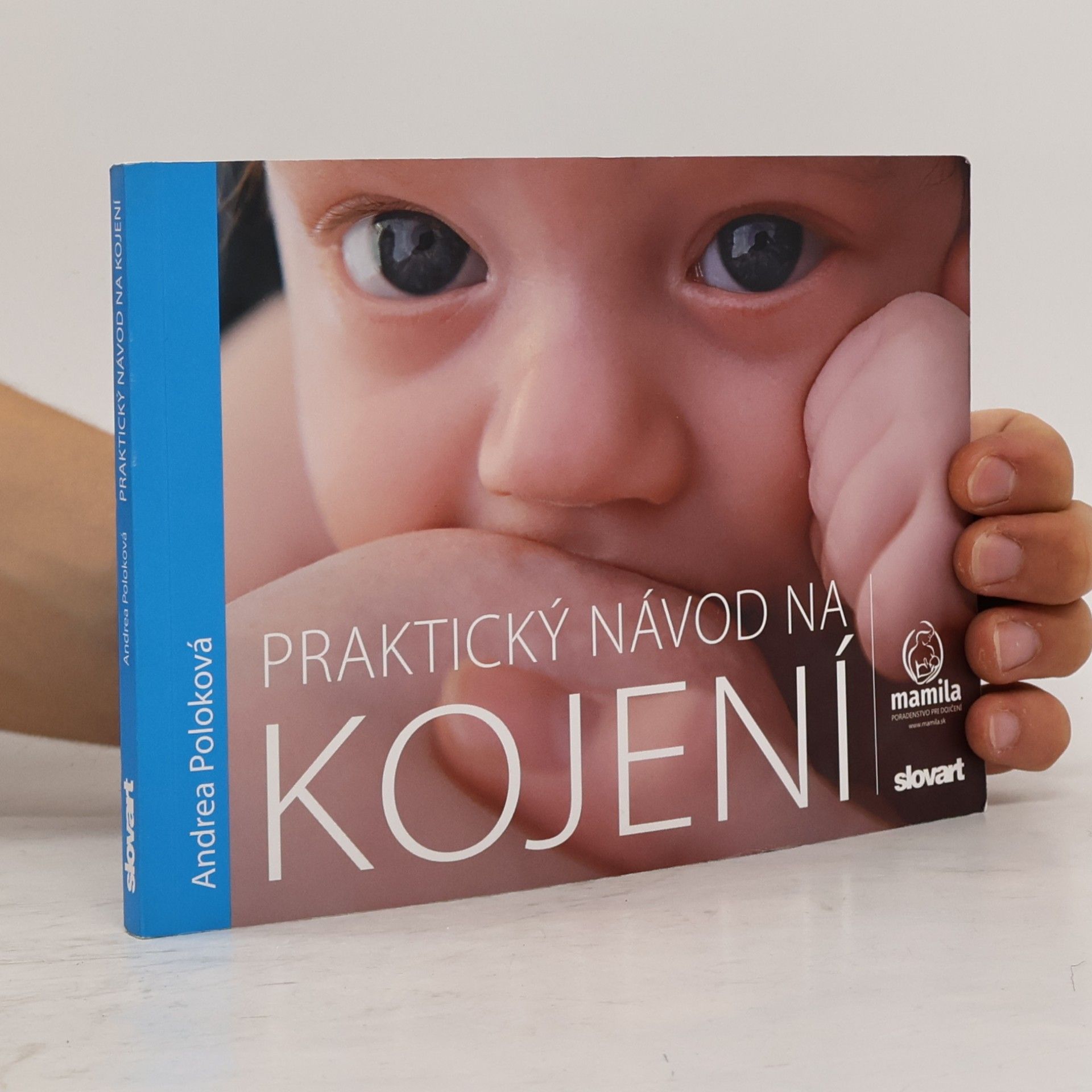Andrea Krbečková Praktický návod na kojení