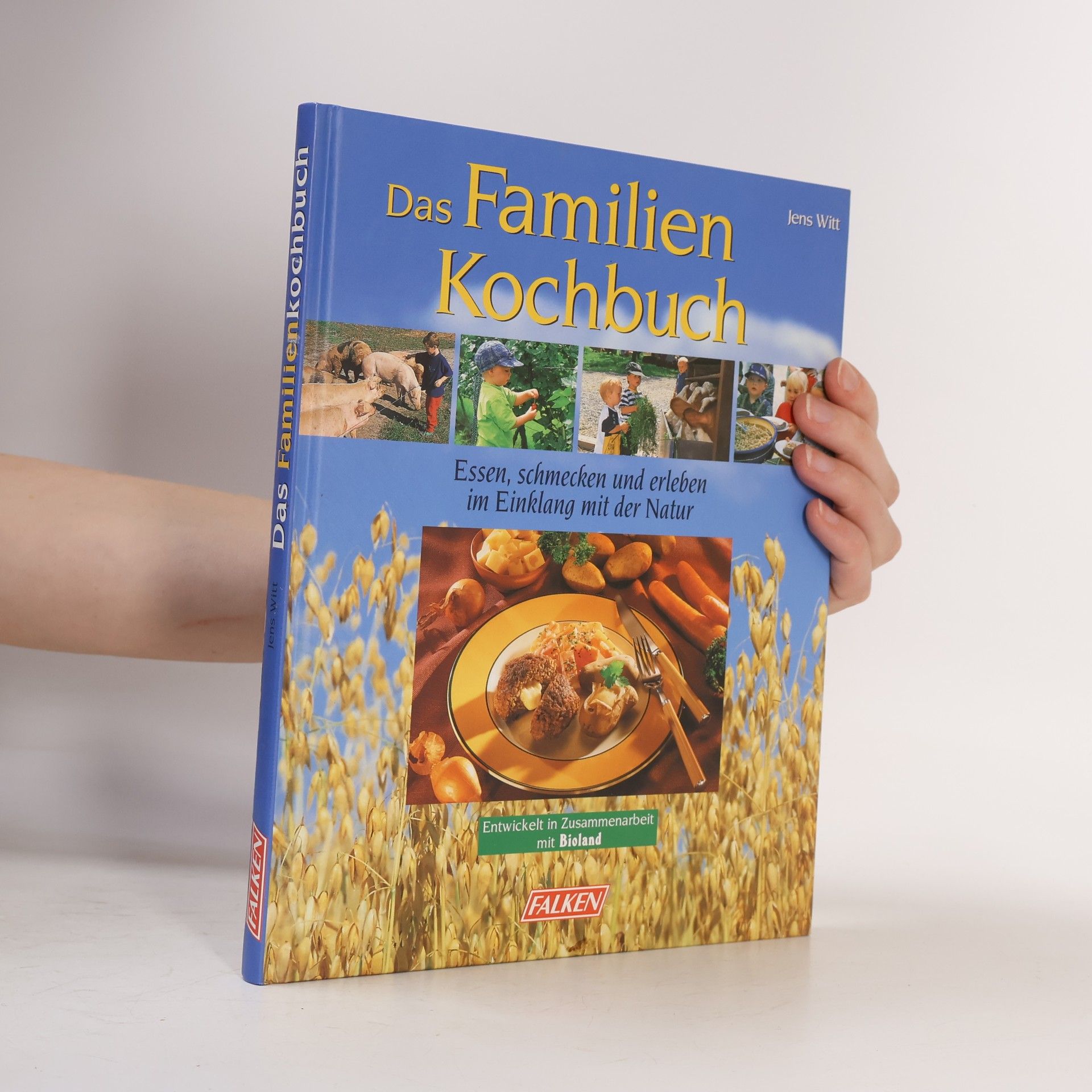 Jens Witt Das Familien-Kochbuch