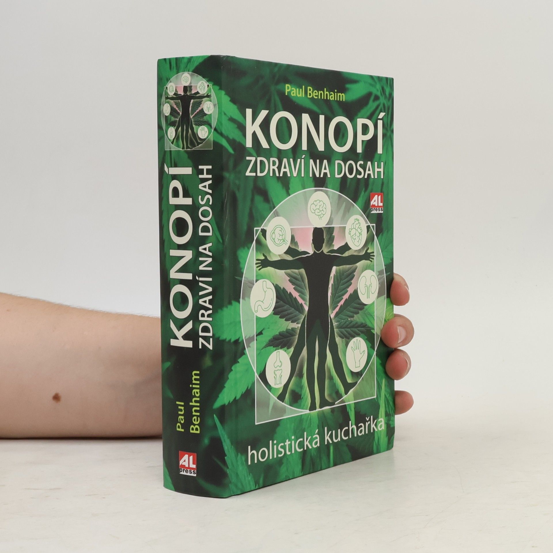 Paul Benhaim Konopí : zdraví na dosah : holistická kuchařka