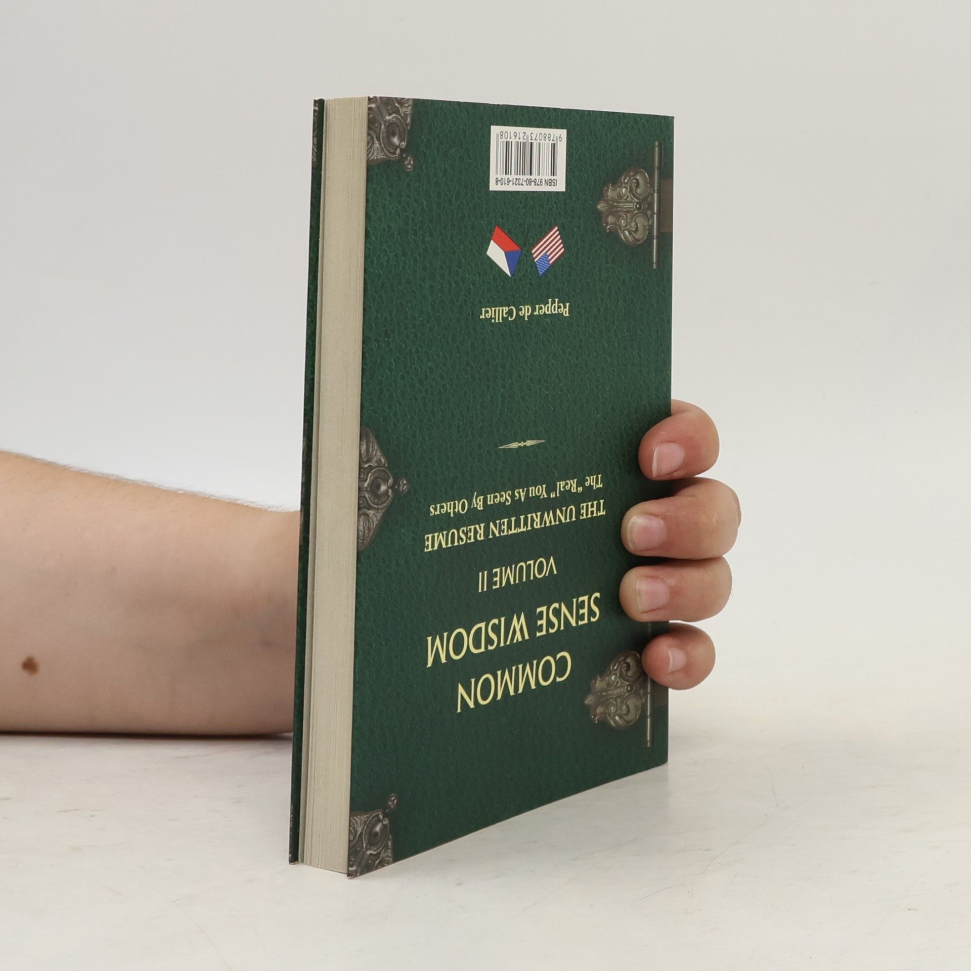 Pepper de Callier Moudrost a zdravý rozum. Díl II. Common sense wisdom. Volume II
