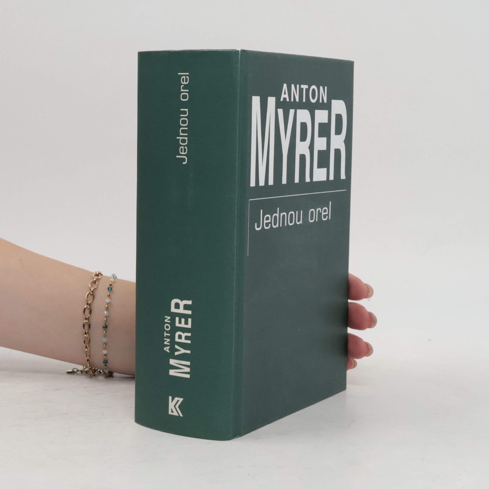 Anton Myrer Jednou orel