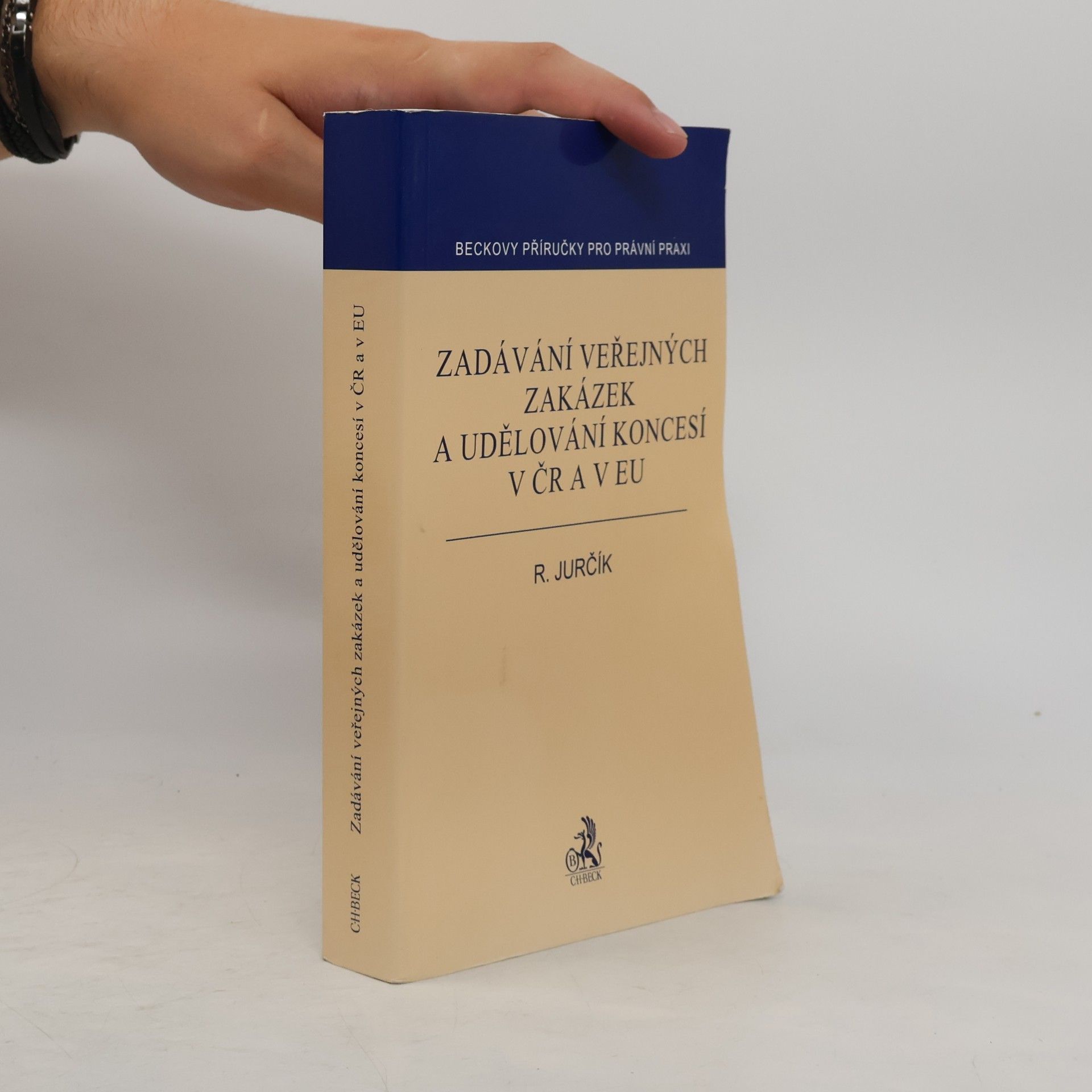 Radek Jurčík Zadávání veřejných zakázek a udělování koncesí v ČR a v EU