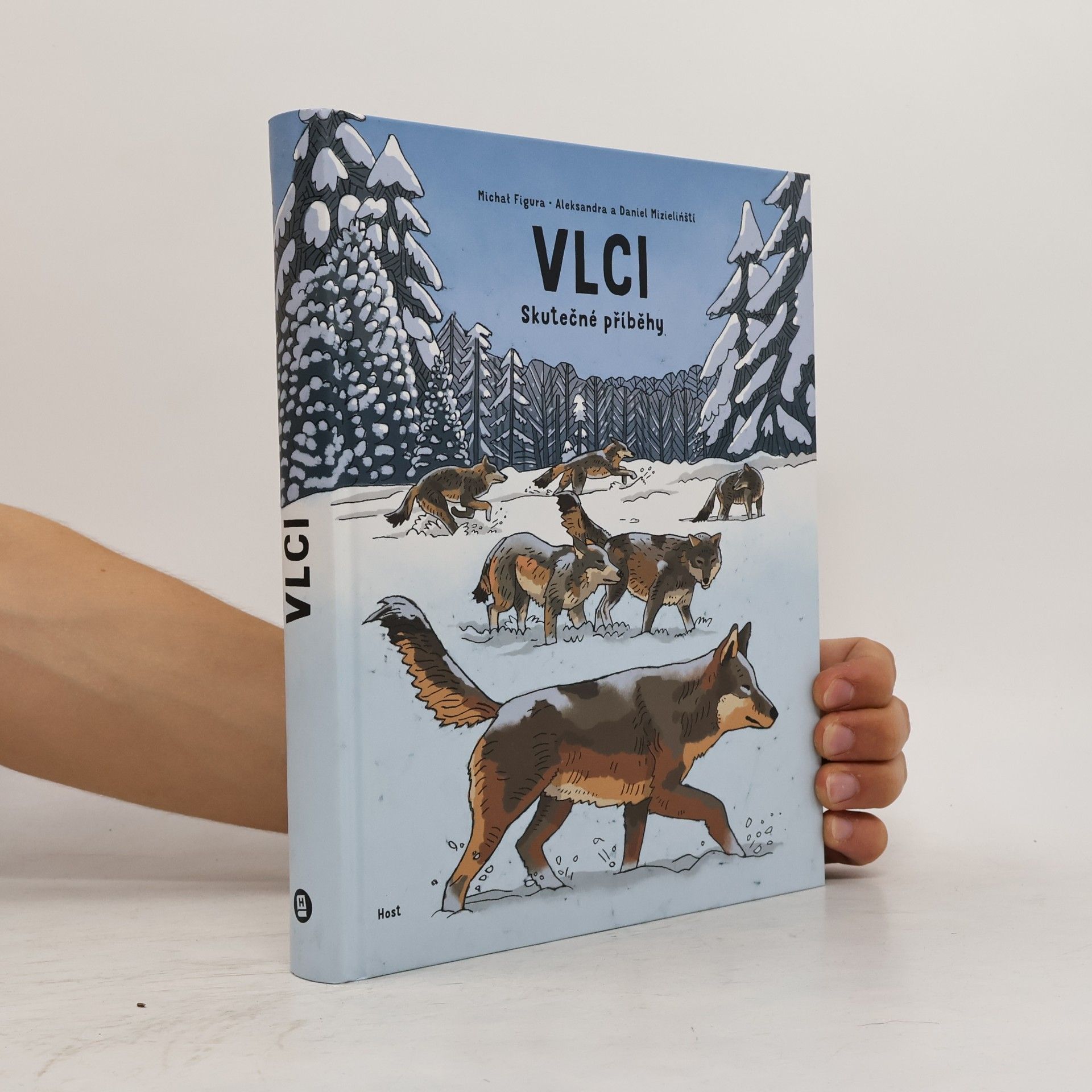 Michał Figura Vlci: Skutečné příběhy