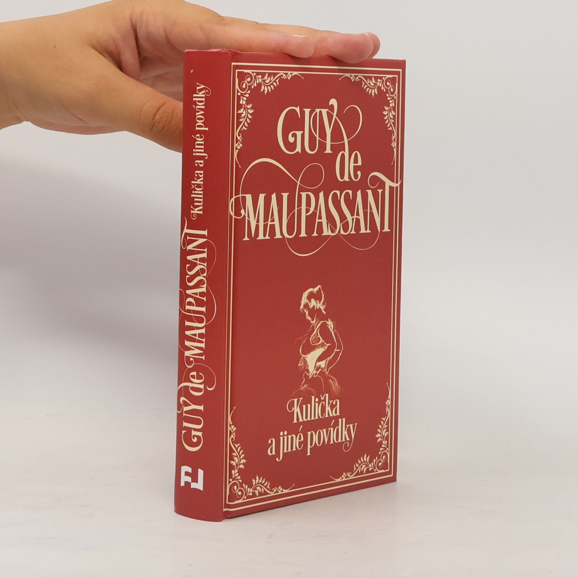 Guy de Maupassant Kulička a jiné povídky