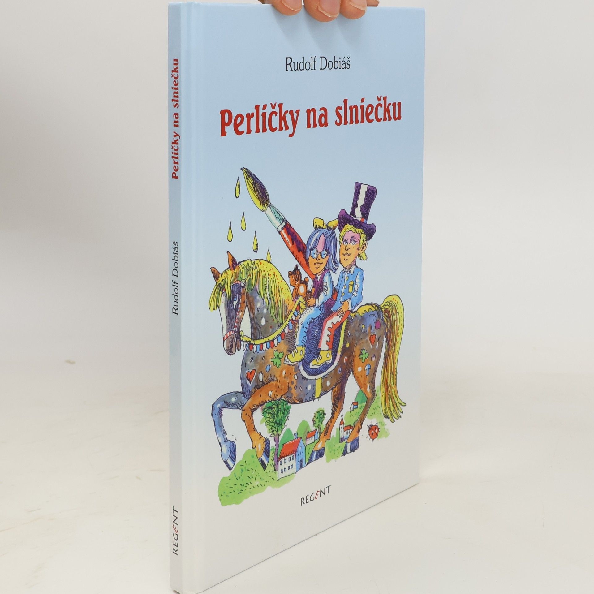 Rudolf Dobiáš Perličky na slniečku