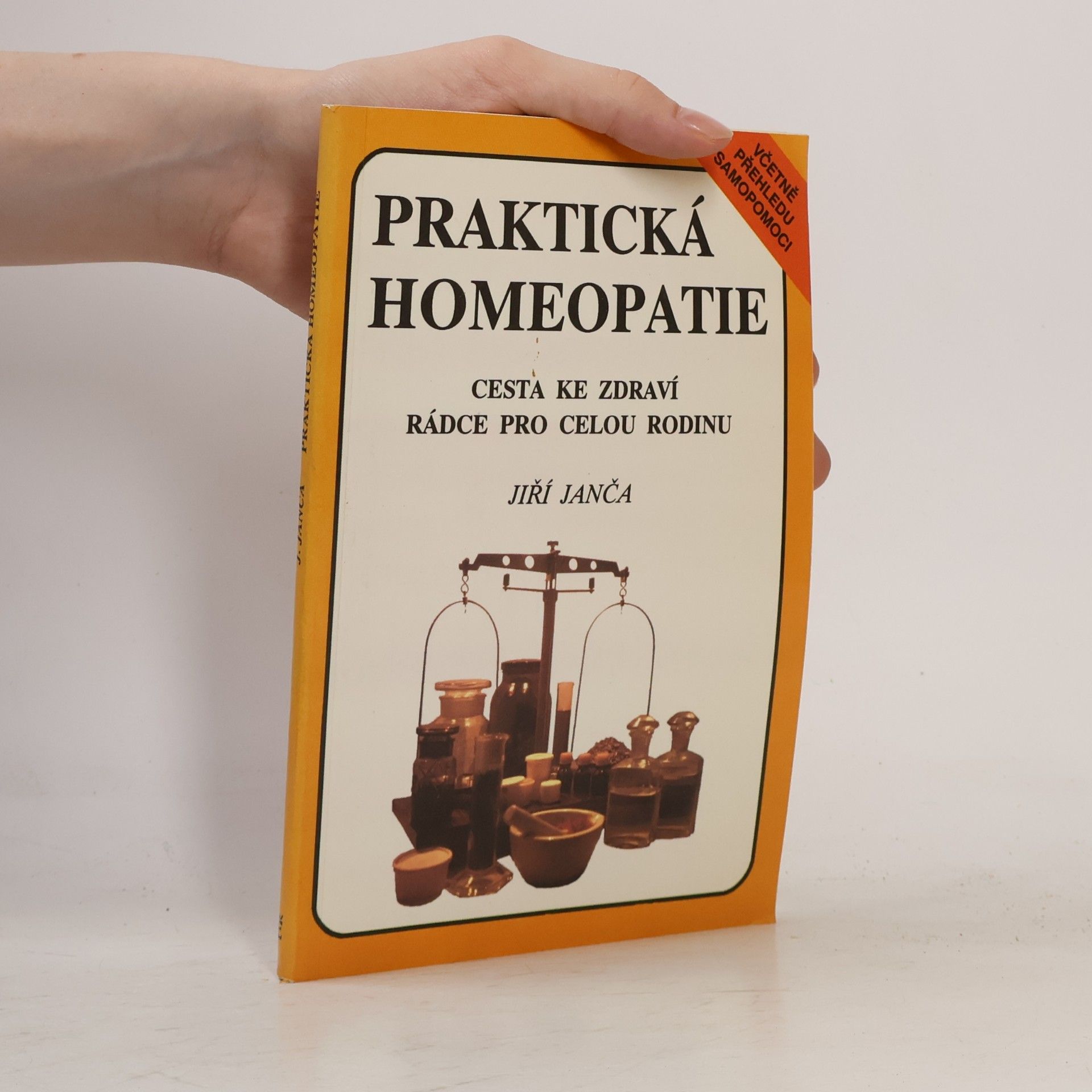 Jiří Janča Praktická homeopatie - cesta ke zdraví, rádce pro celou rodinu