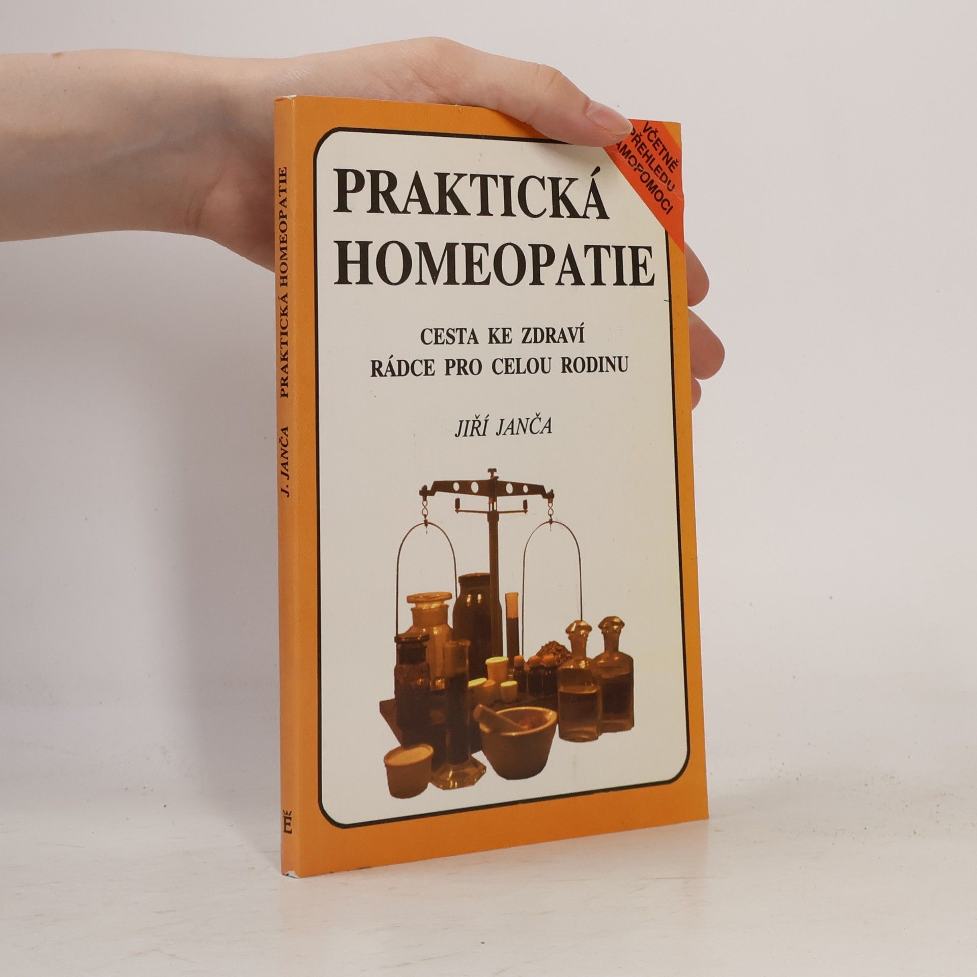 Jiří Janča Praktická homeopatie - cesta ke zdraví, rádce pro celou rodinu