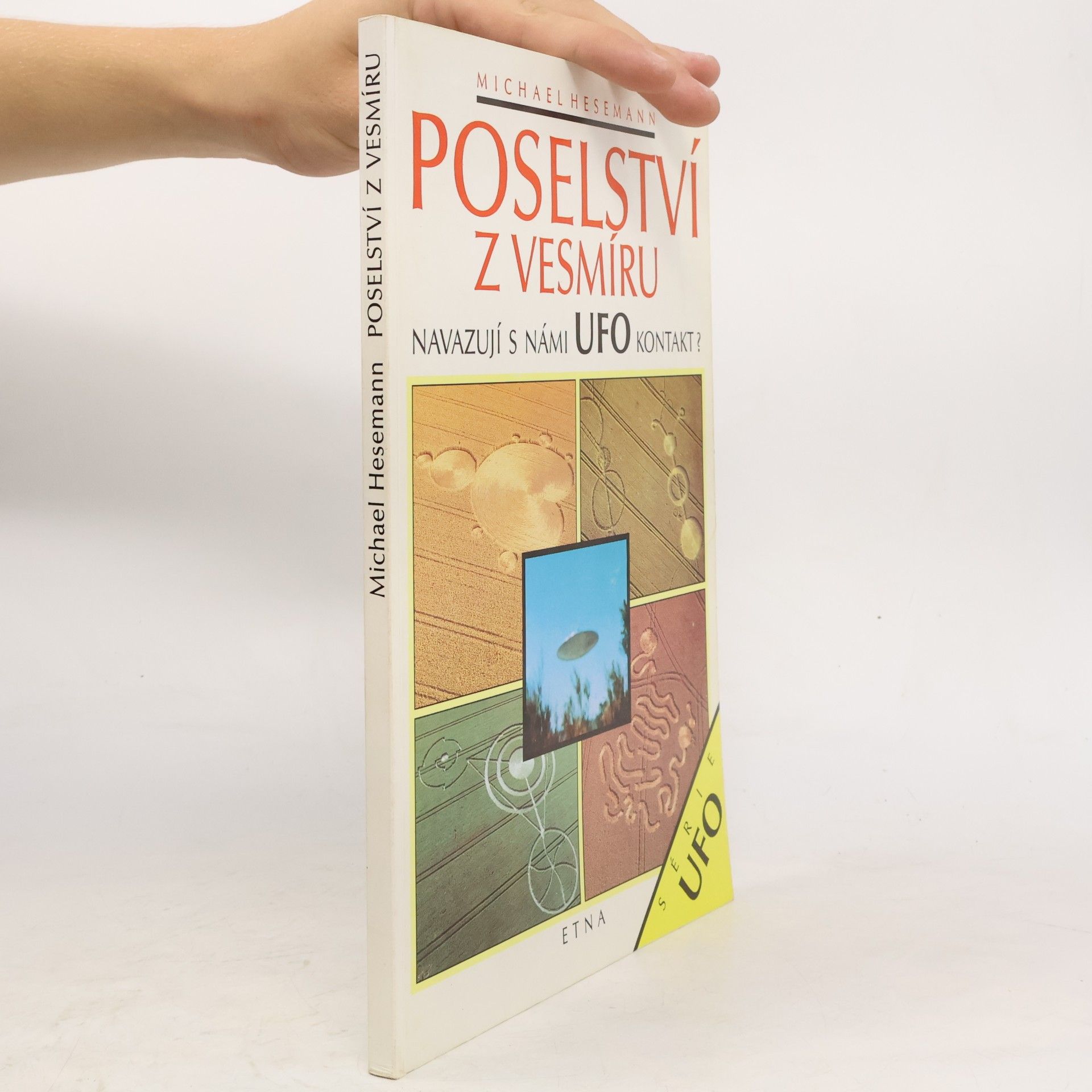 Michael Hesemann Poselství z vesmíru. Navazují s námi UFO kontakt?