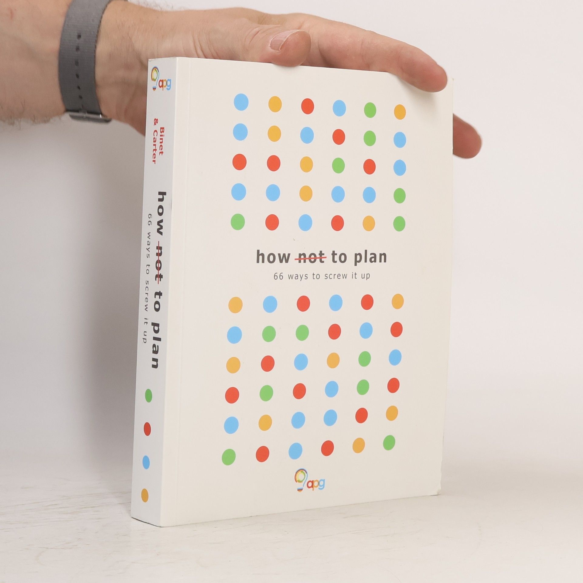 Sarah Carter How Not to Plan. 66 Ways to Screw It Up