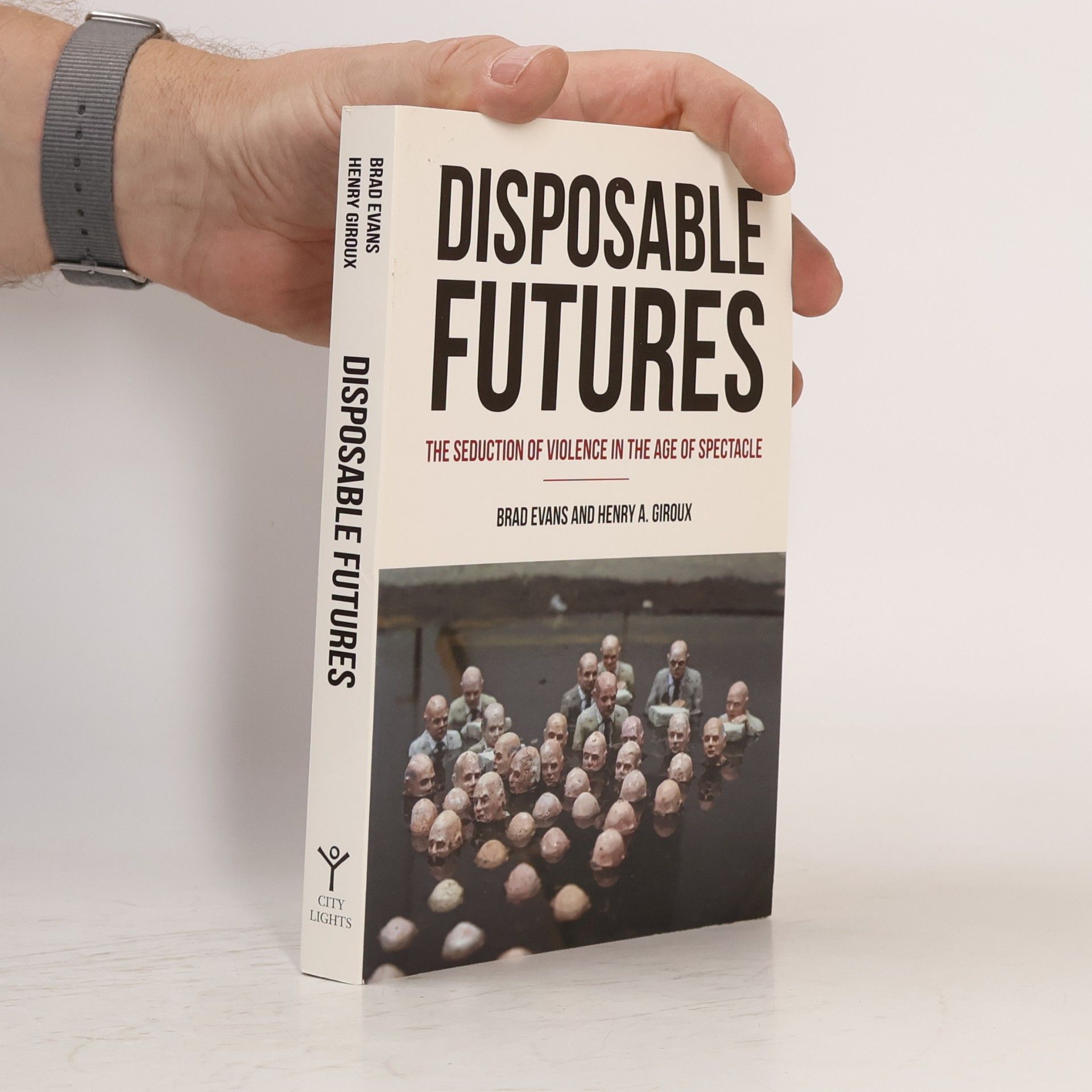 Brad Evans City Lights Open Media: Disposable Futures