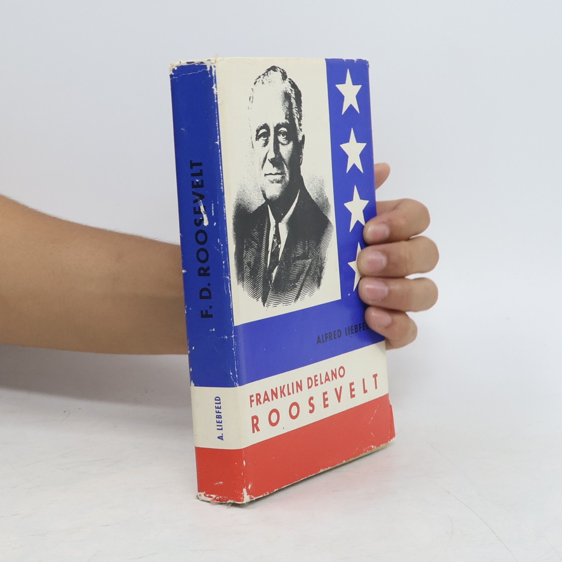 Alfred Liebfeld Franklin Delano Roosevelt