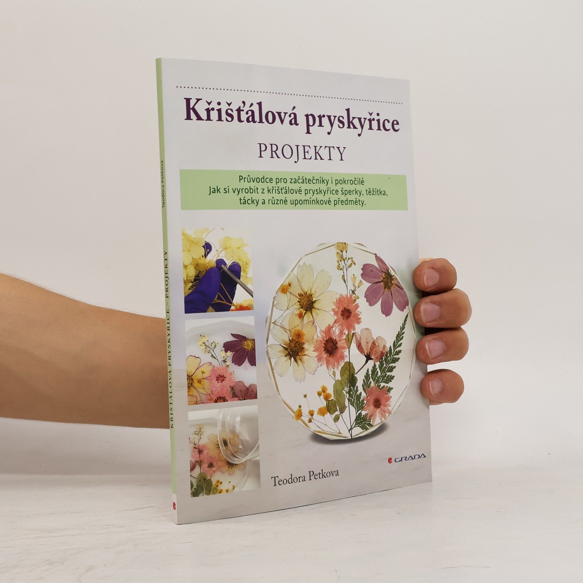 Teodora Petkova Křišťálová pryskyřice