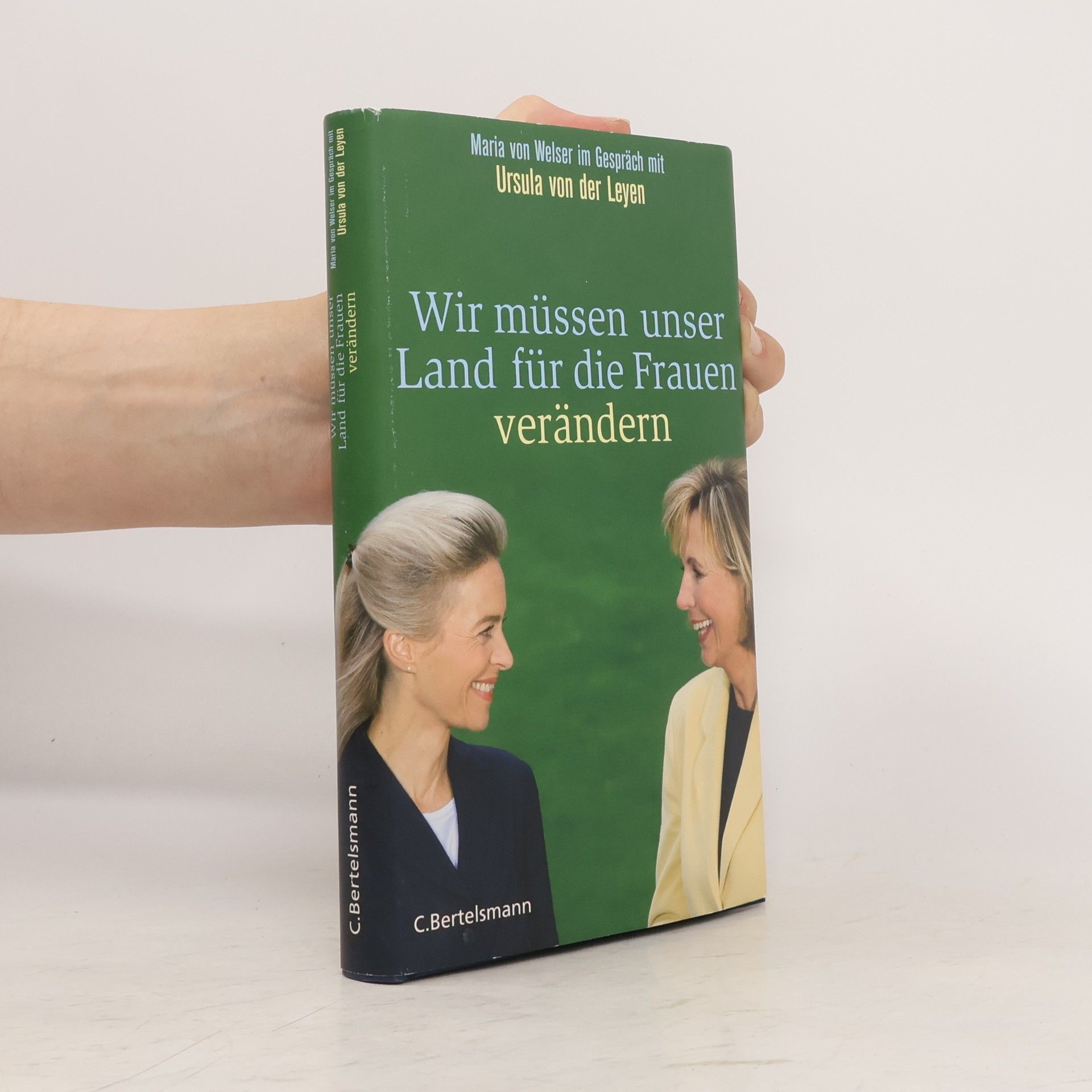 Maria von Welser Wir müssen unser Land für die Frauen verändern