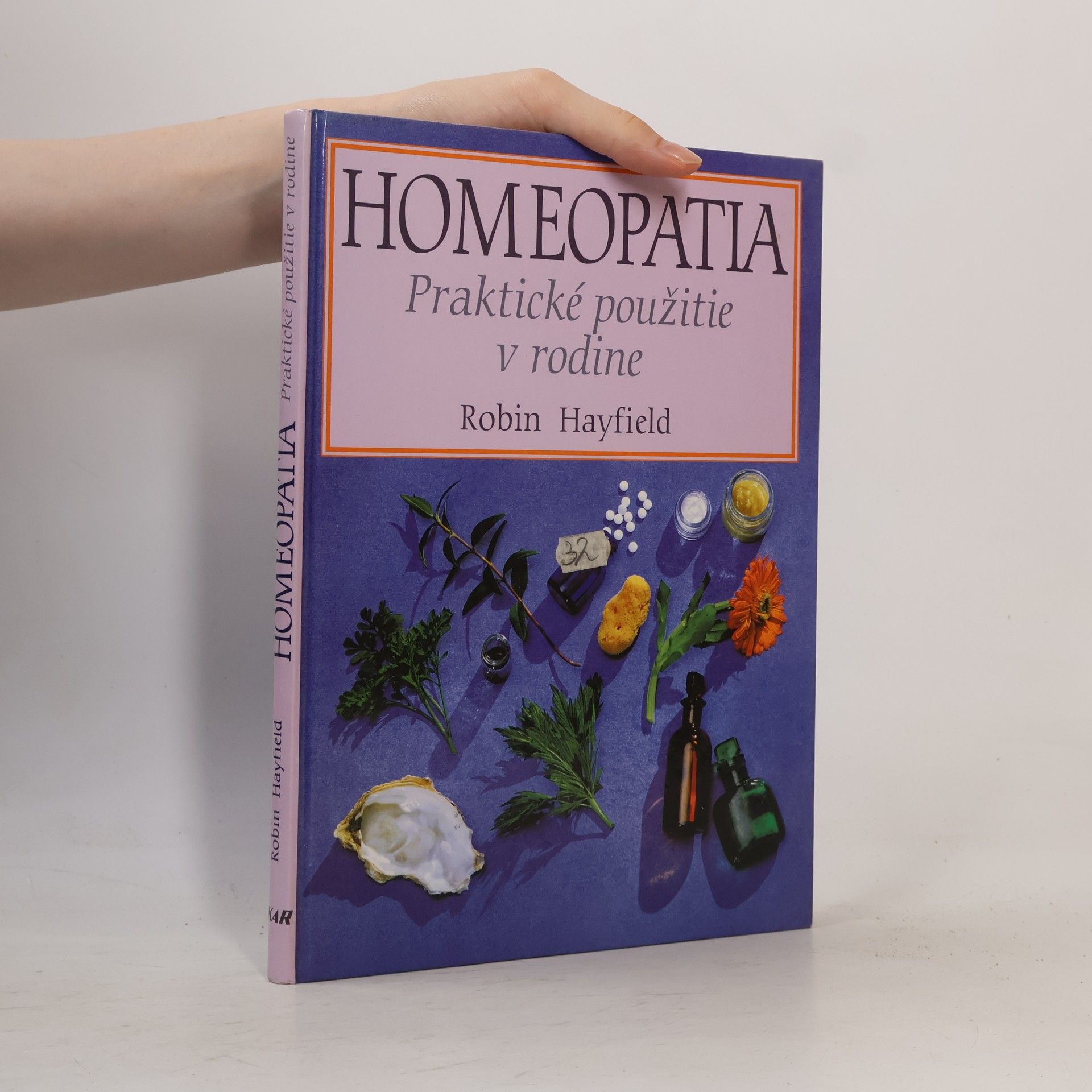 Robin Hayfield Homeopatia, Praktické použitie v rodine
