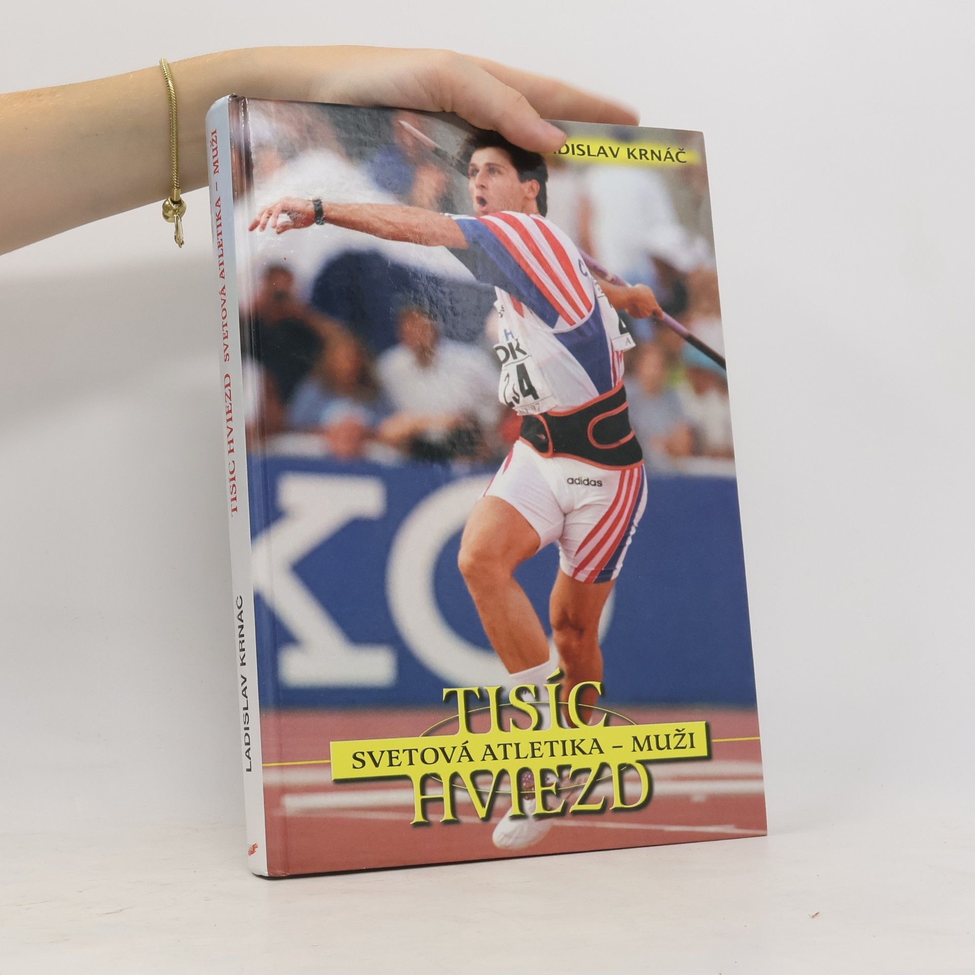Ladislav Krnáč Tisíc hviezd : svetová atletika - muži