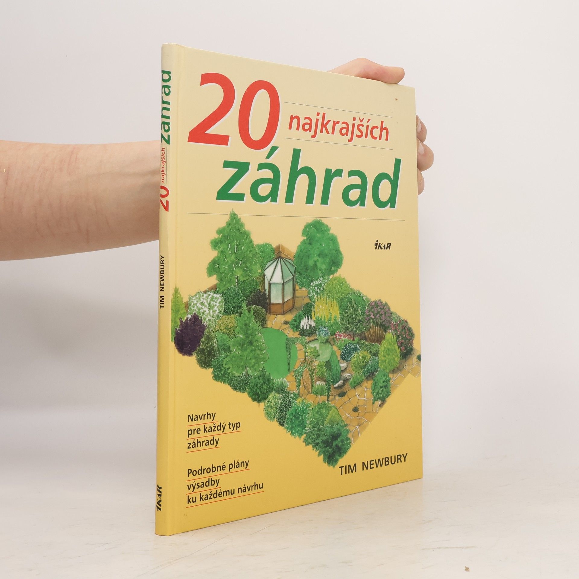 Tim Newbury 20 najkrajších záhrad