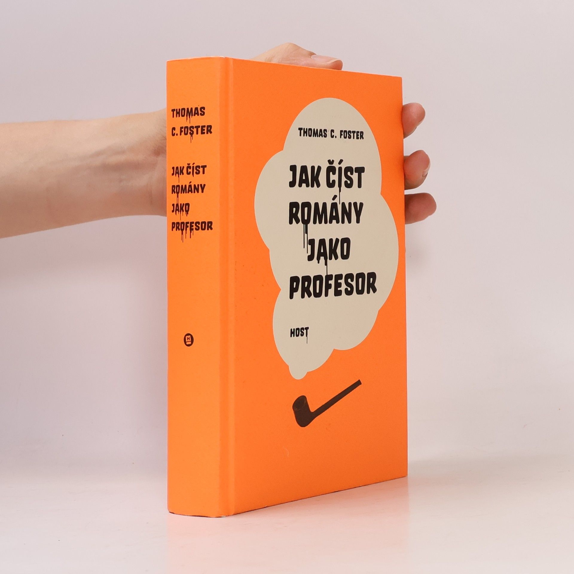 Thomas C. Foster Jak číst romány jako profesor