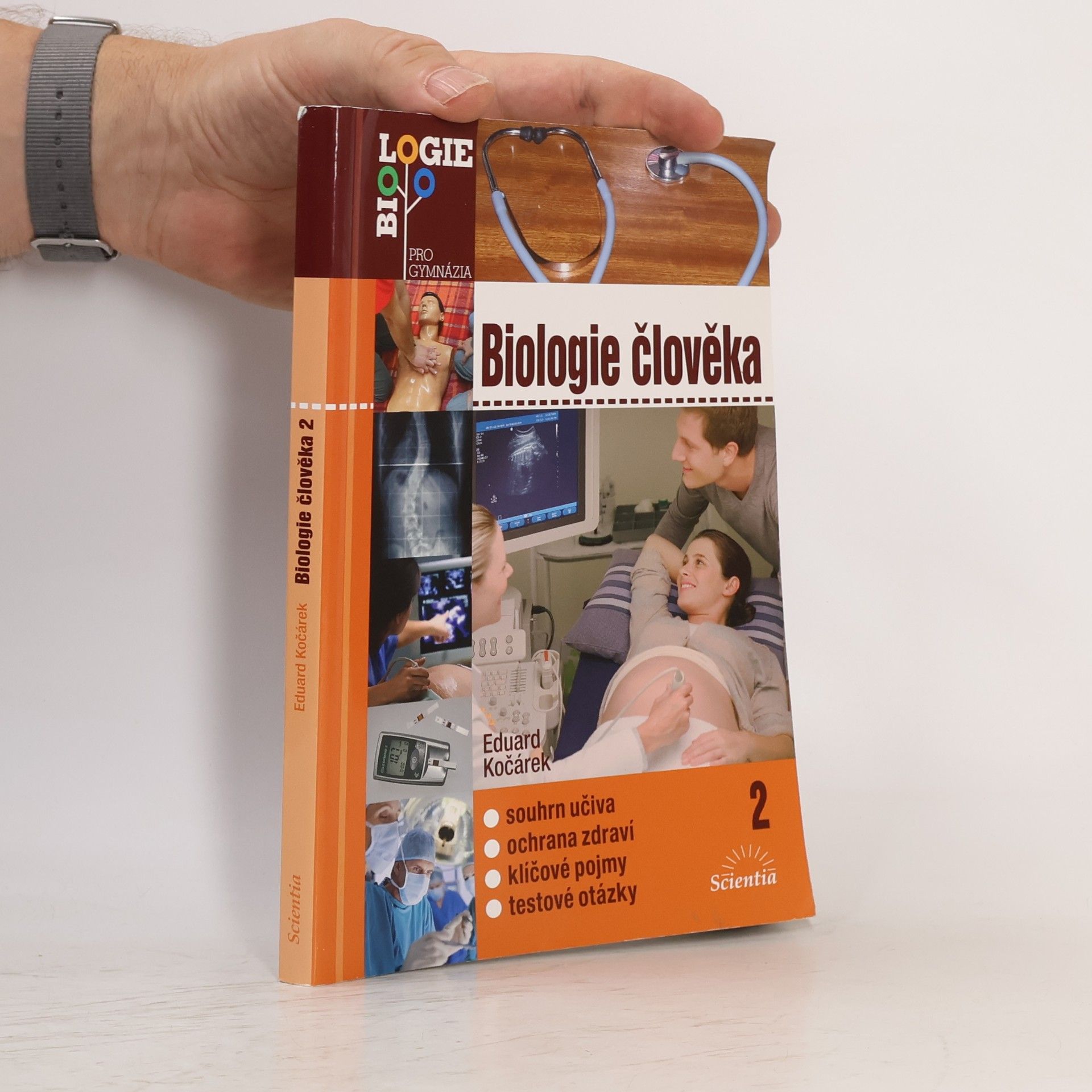 Eduard Kočárek Biologie člověka 2. Souhrn učiva, ochrana zdraví, klíčové pojmy, testové otázky
