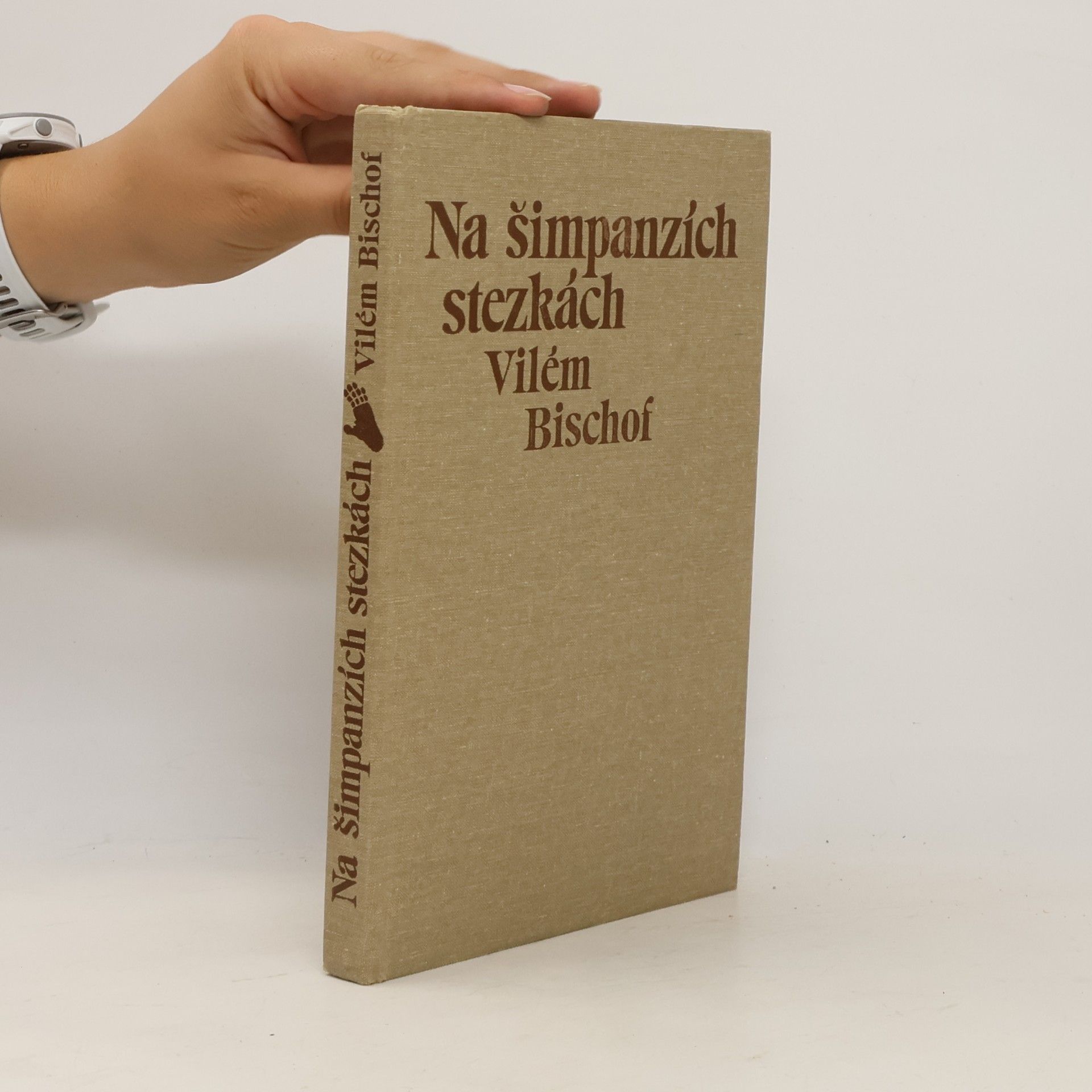 Vilém Bischof Na šimpanzích stezkách