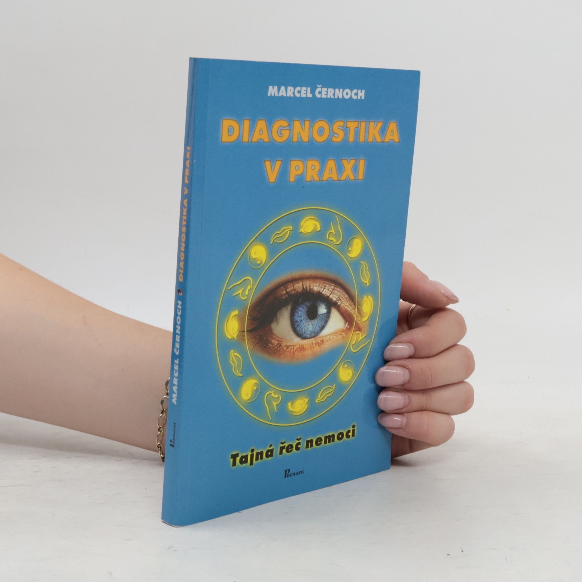 Diagnostika v praxi : tajná řeč nemoci