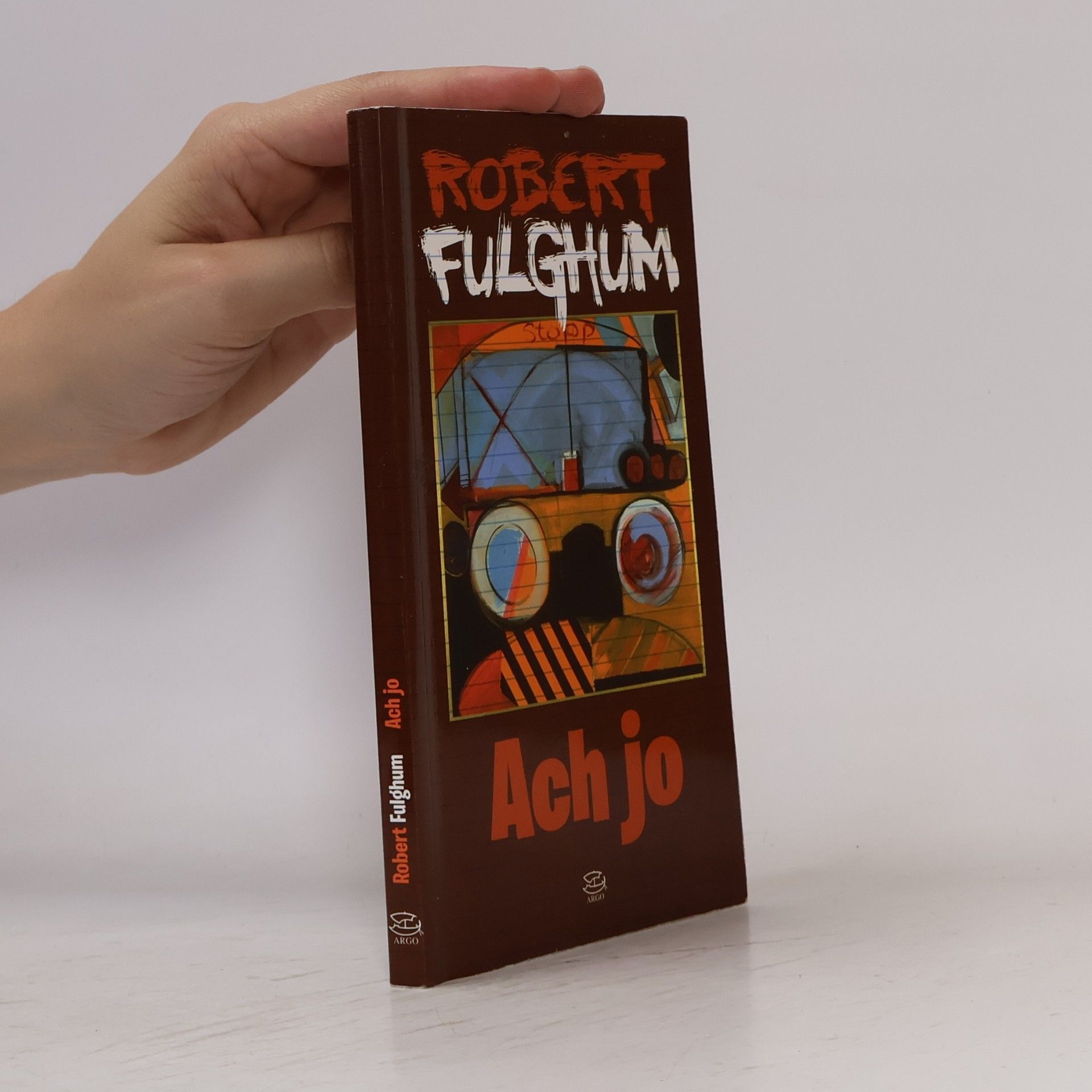 Robert Fulghum Ach jo