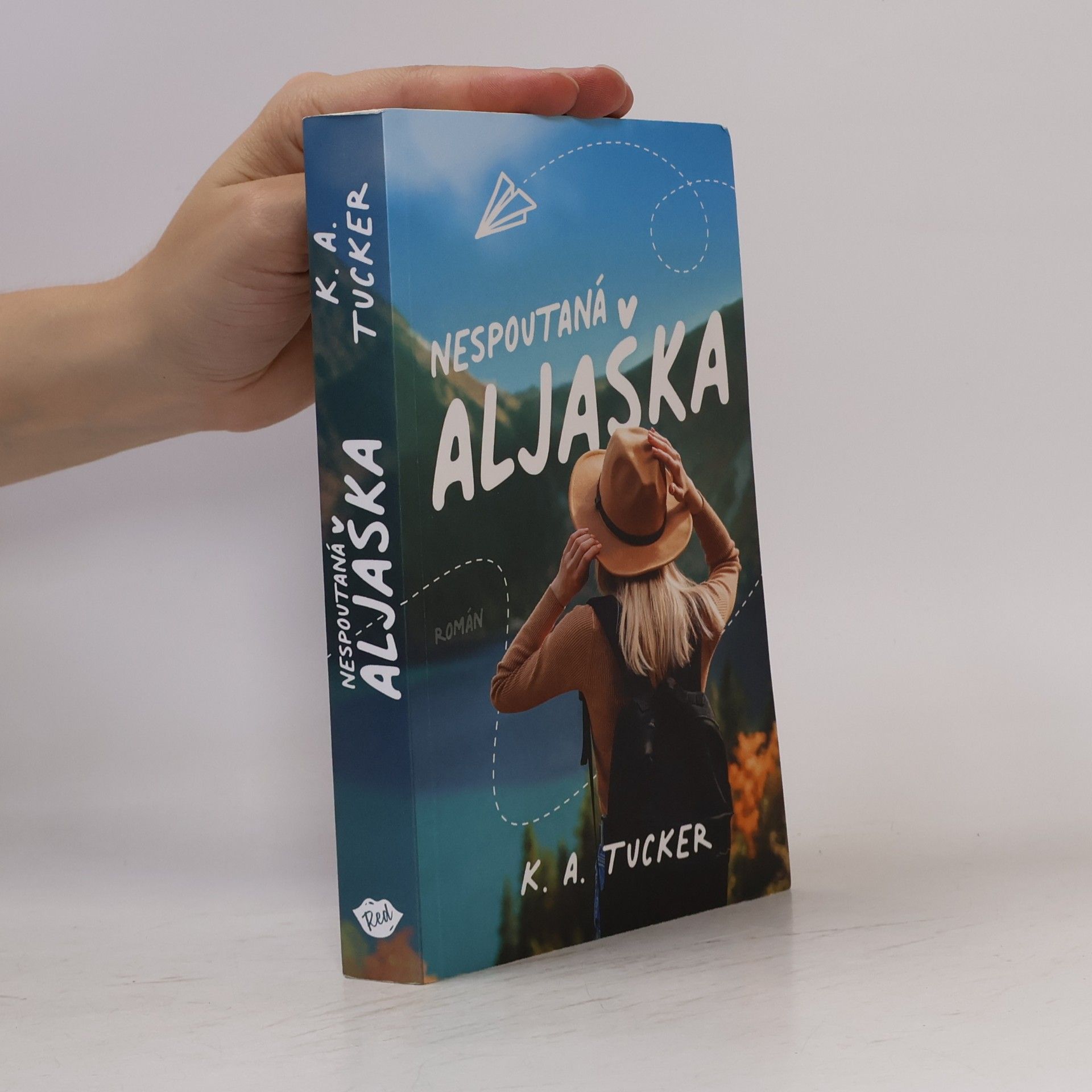 K.A. Tucker Nespoutaná Aljaška