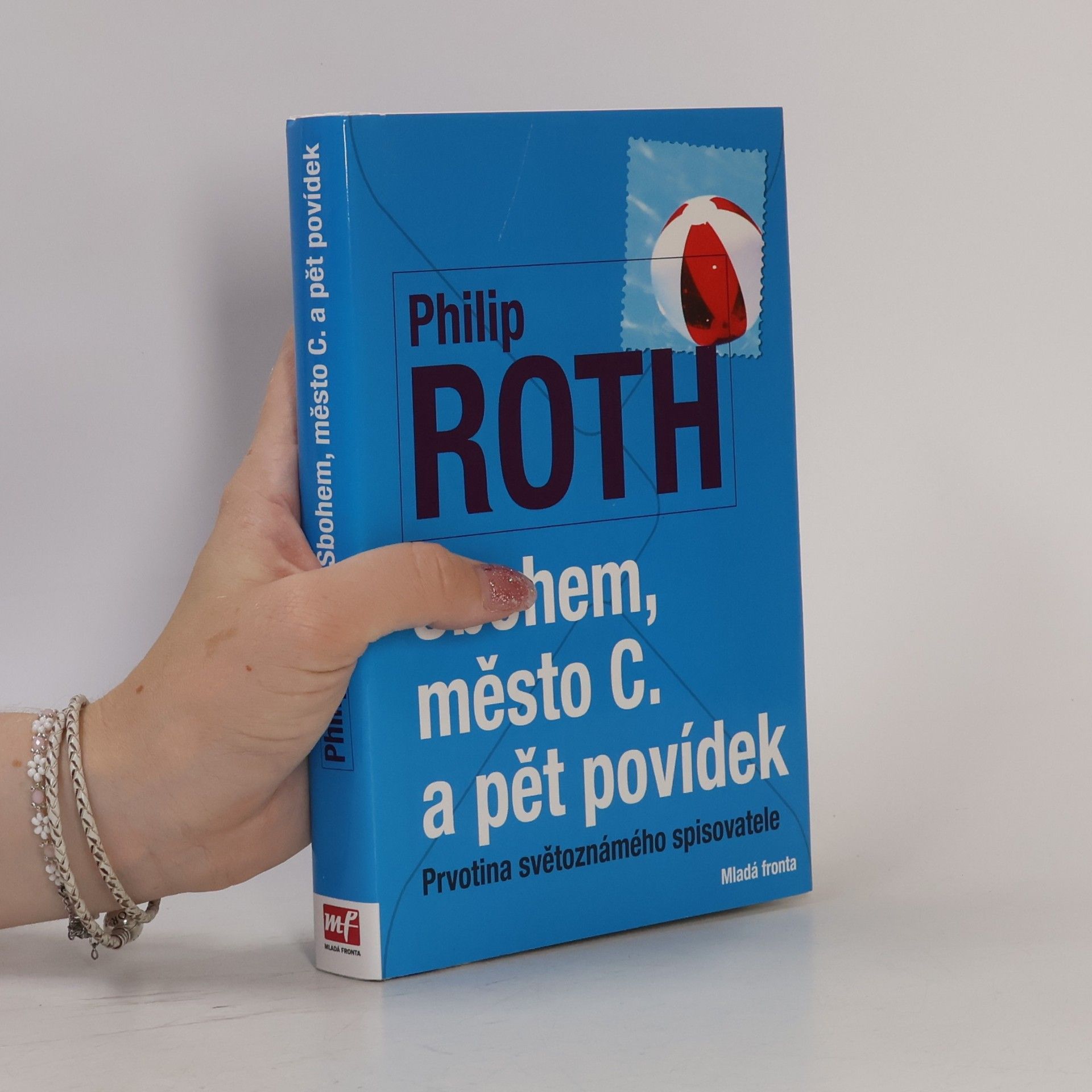 Philip Roth Sbohem, město C. a pět povídek