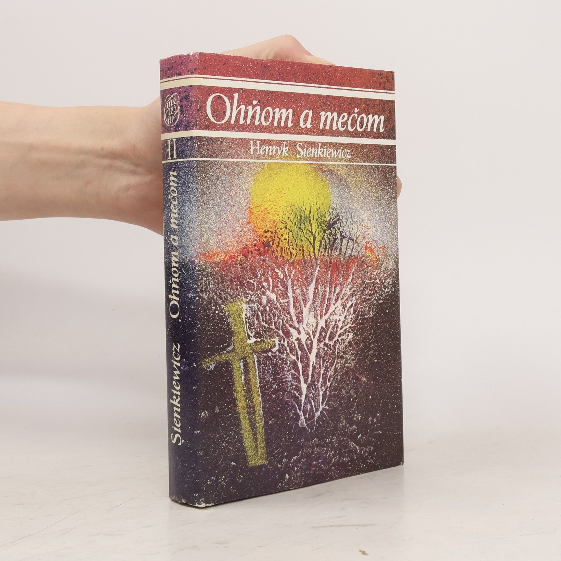 Henryk Sienkiewicz Ohňom a mečom II.