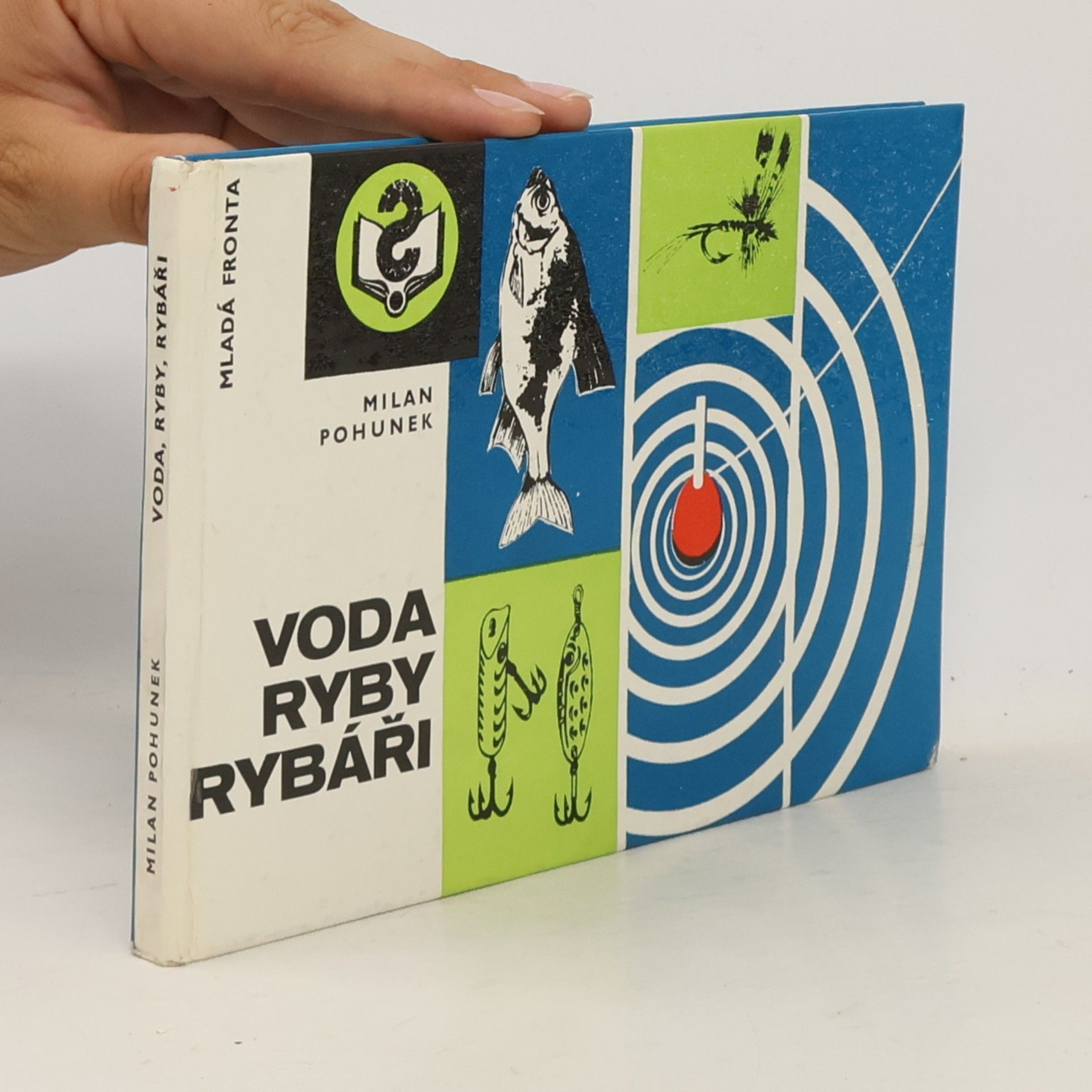 Milan Pohunek Voda, ryby, rybáři