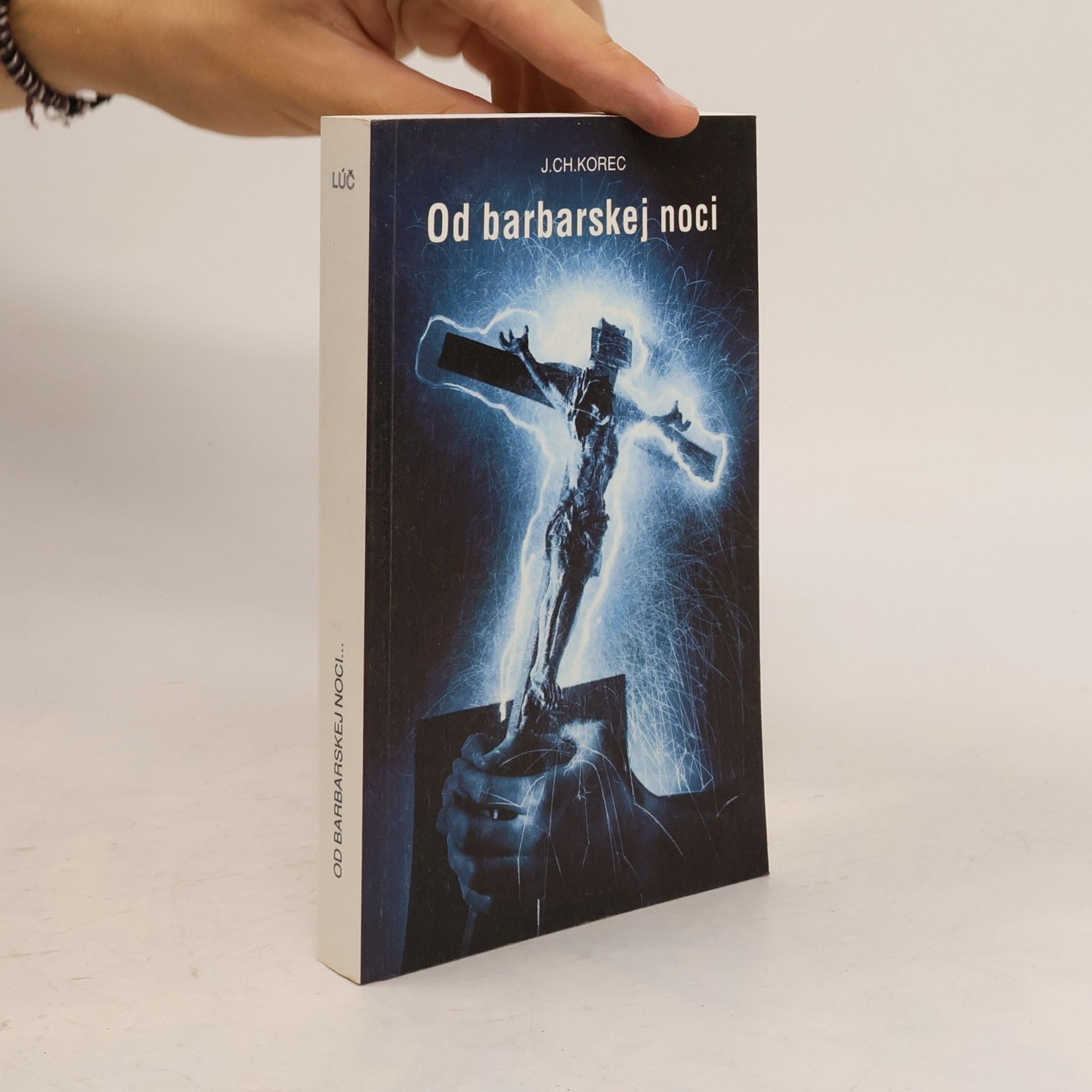 Ján Chryzostom Korec Od barbarskej noci. Na slobode