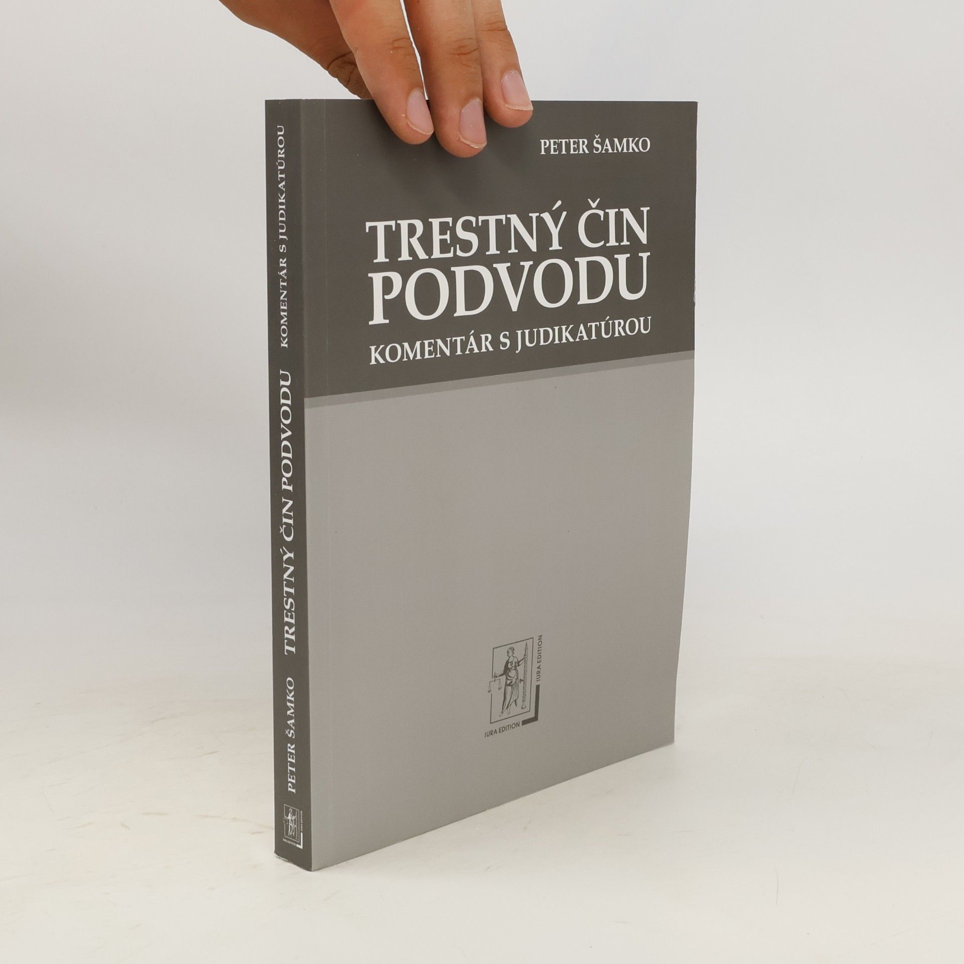 Peter Šamko Trestný čin podvodu: komentár s judikaturou
