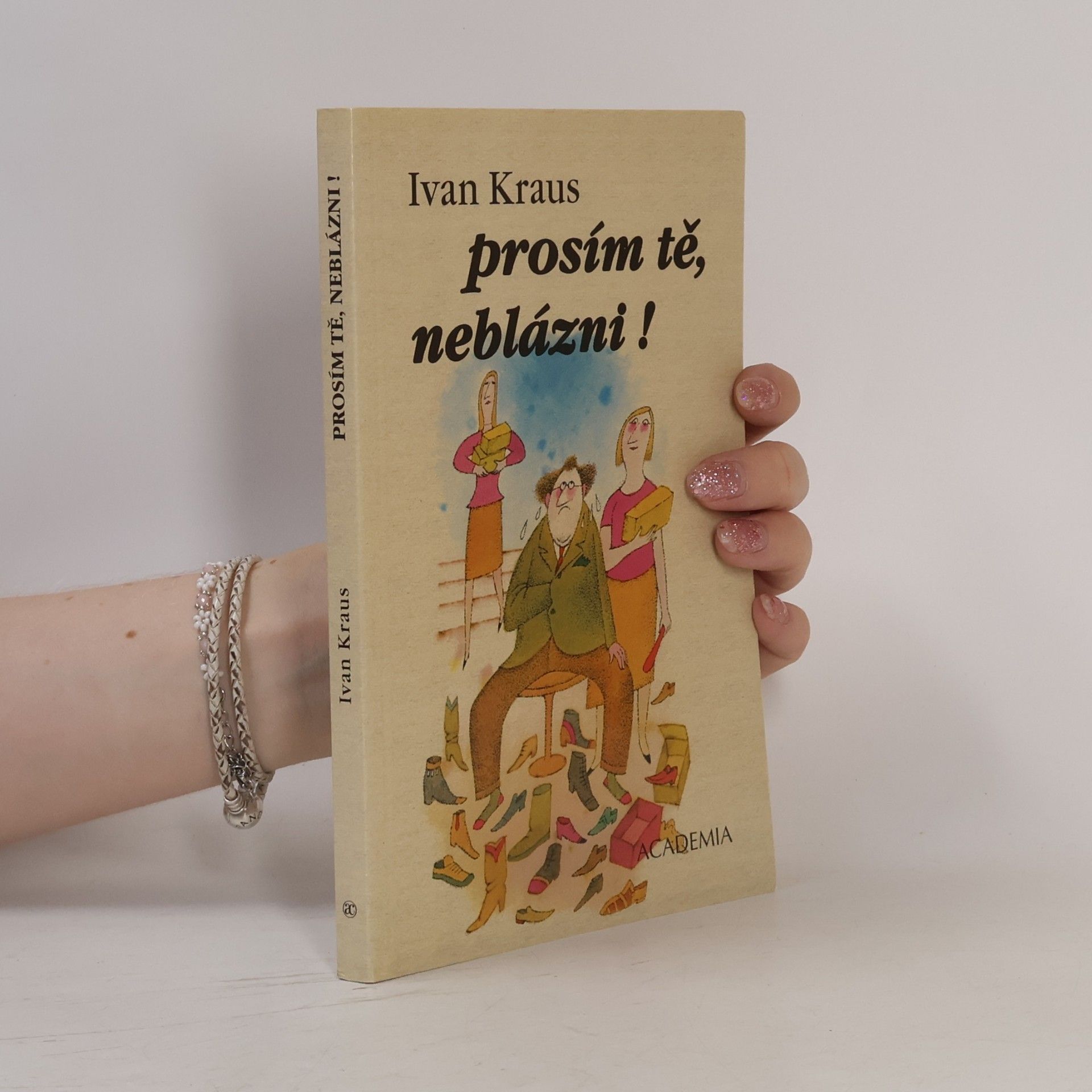 Ivan Kraus Prosím tě, neblázni!